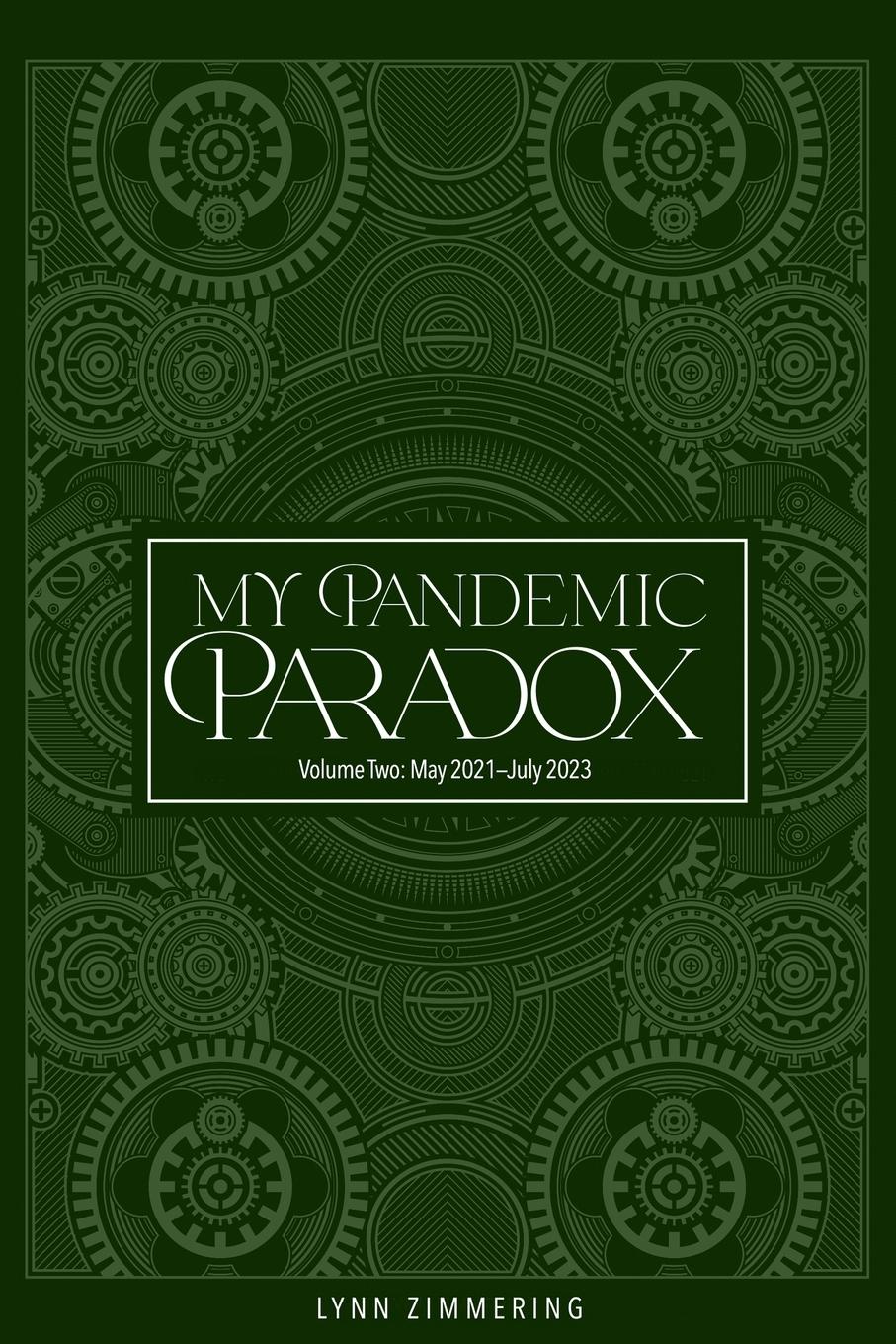 My Pandemic Paradox