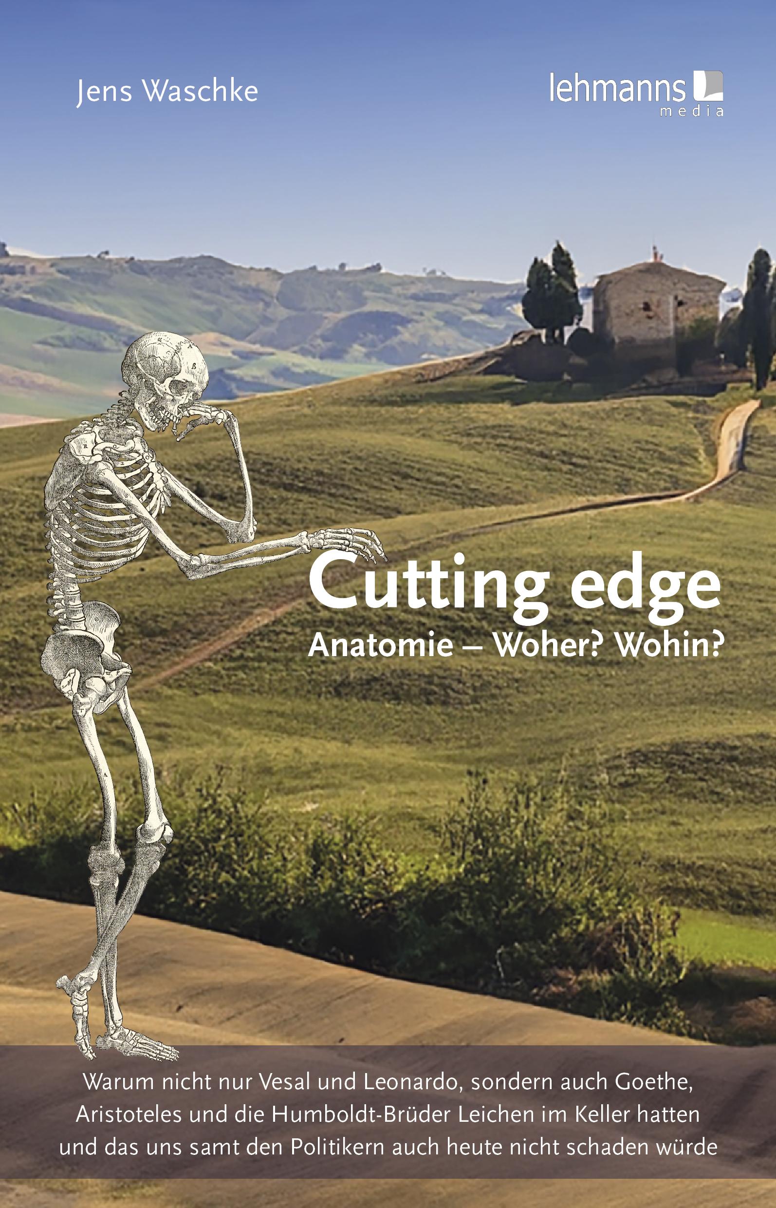 Cutting edge: Anatomie - Woher? Wohin?