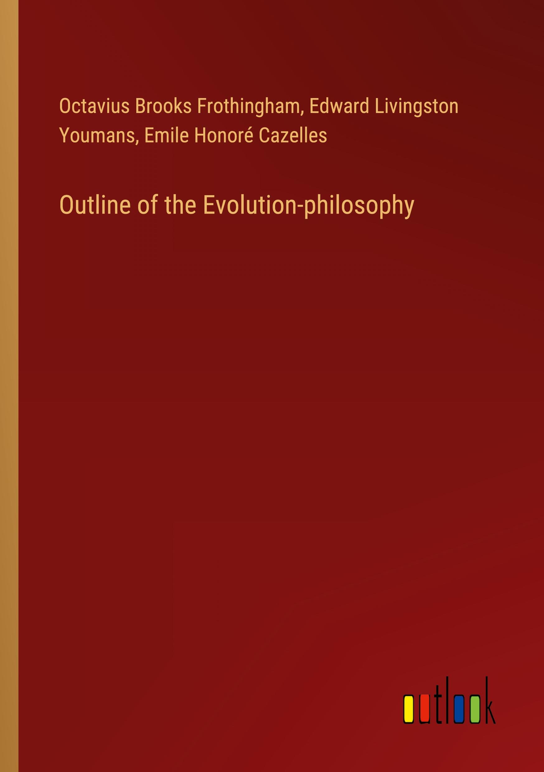 Outline of the Evolution-philosophy