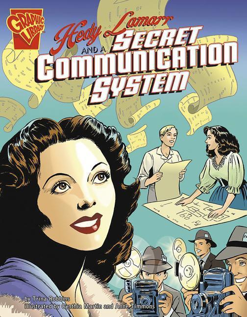 Hedy Lamarr and a Secret Communication System