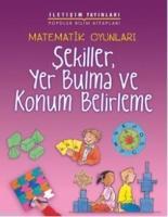 Matematik Oyunlari - Sekiller, Yer Bulma ve Konum Belirleme