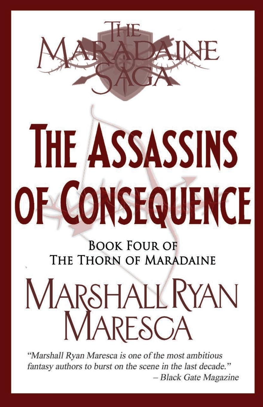 The Assassins of Consequence