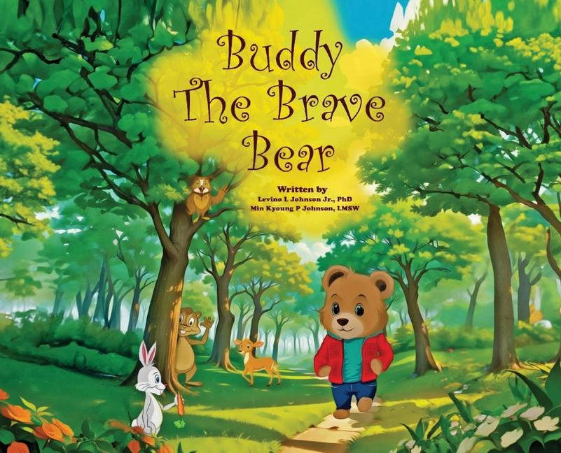 Buddy the Brave Bear