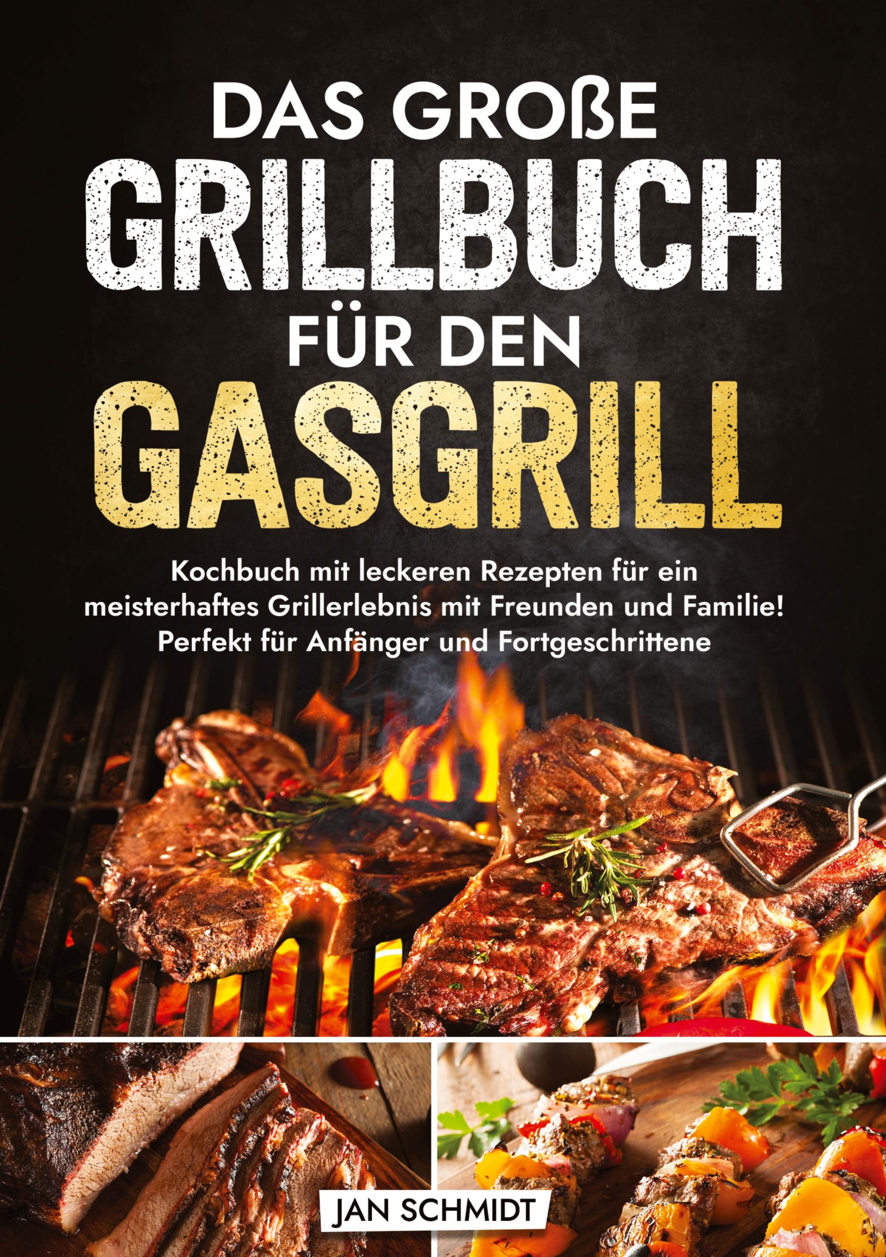 Das große Grillbuch für den Gasgrill