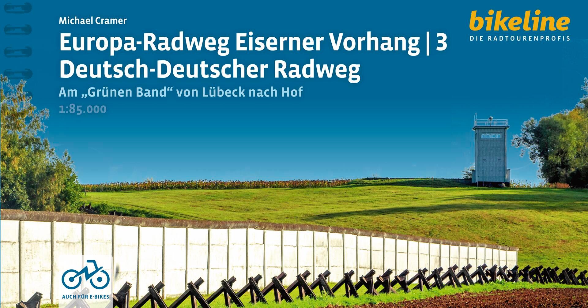 Europa-Radweg Eiserner Vorhang / Europa-Radweg Eiserner Vorhang 3 Deutsch-Deutscher Radweg