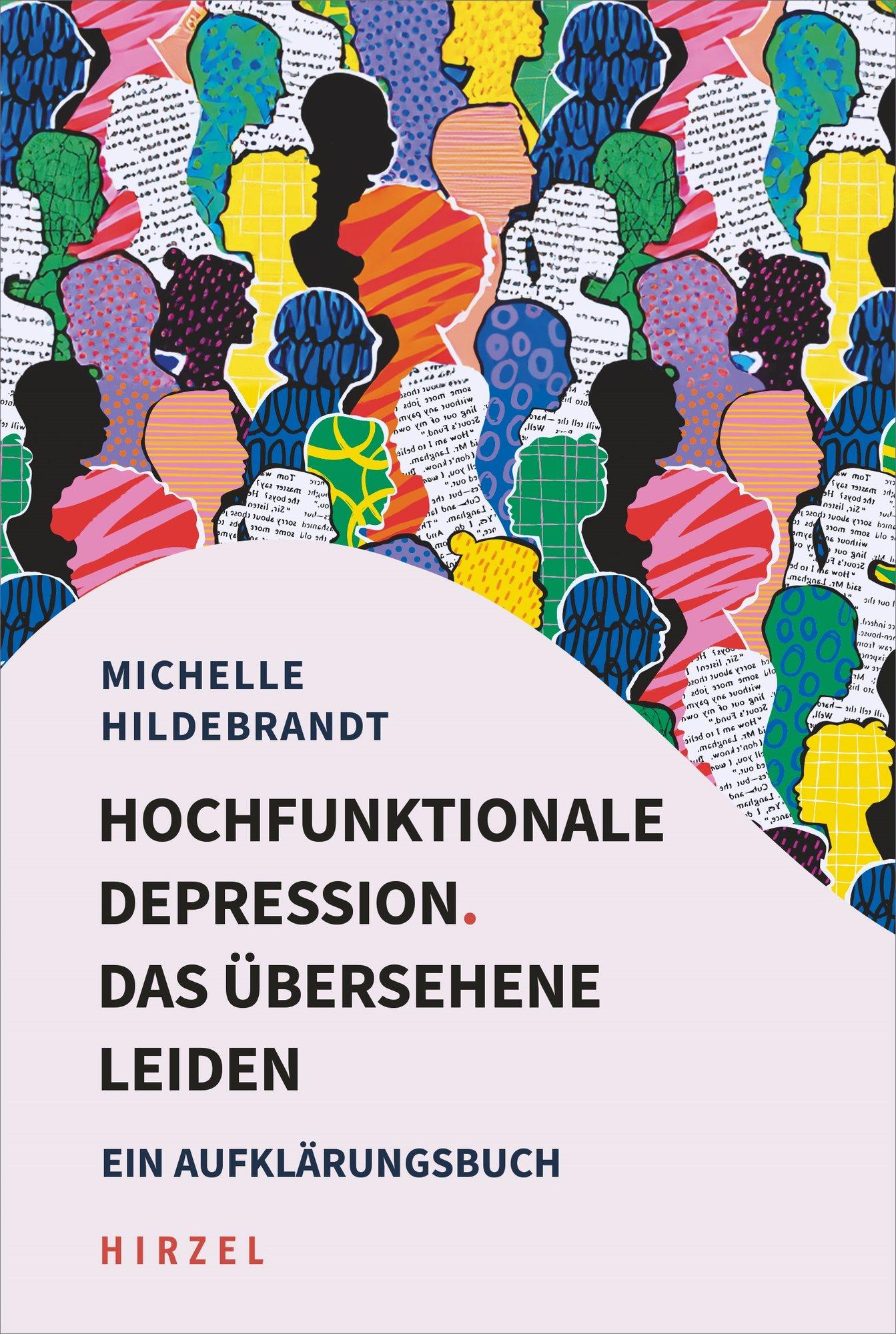 Hochfunktionale Depression. Das übersehene Leiden