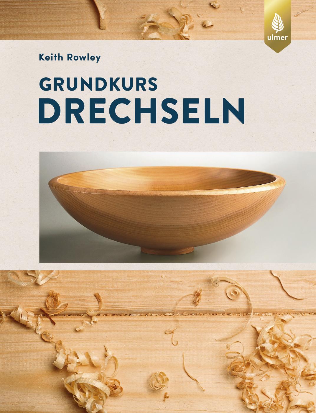 Grundkurs Drechseln