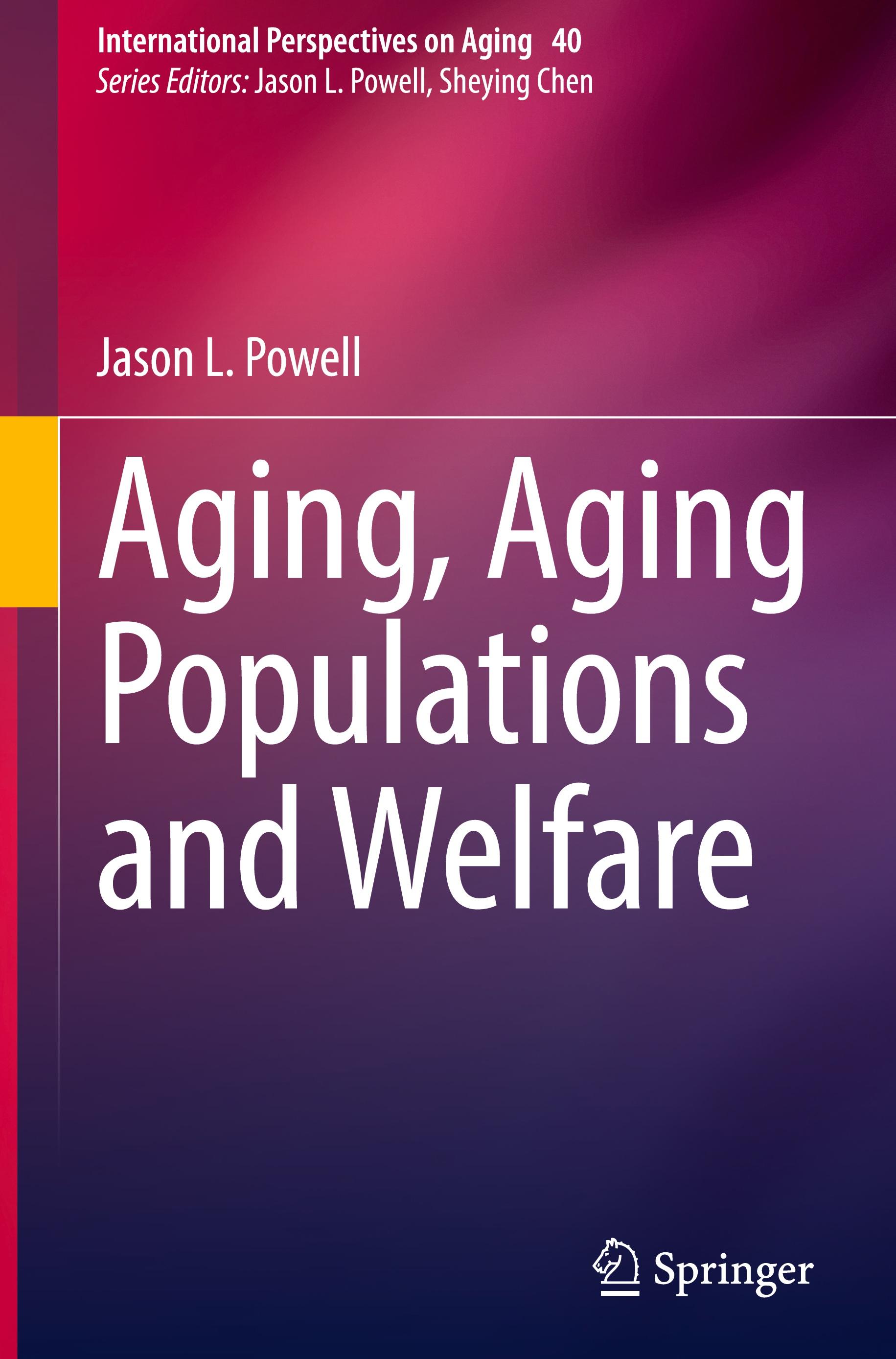 Aging, Aging Populations and Welfare