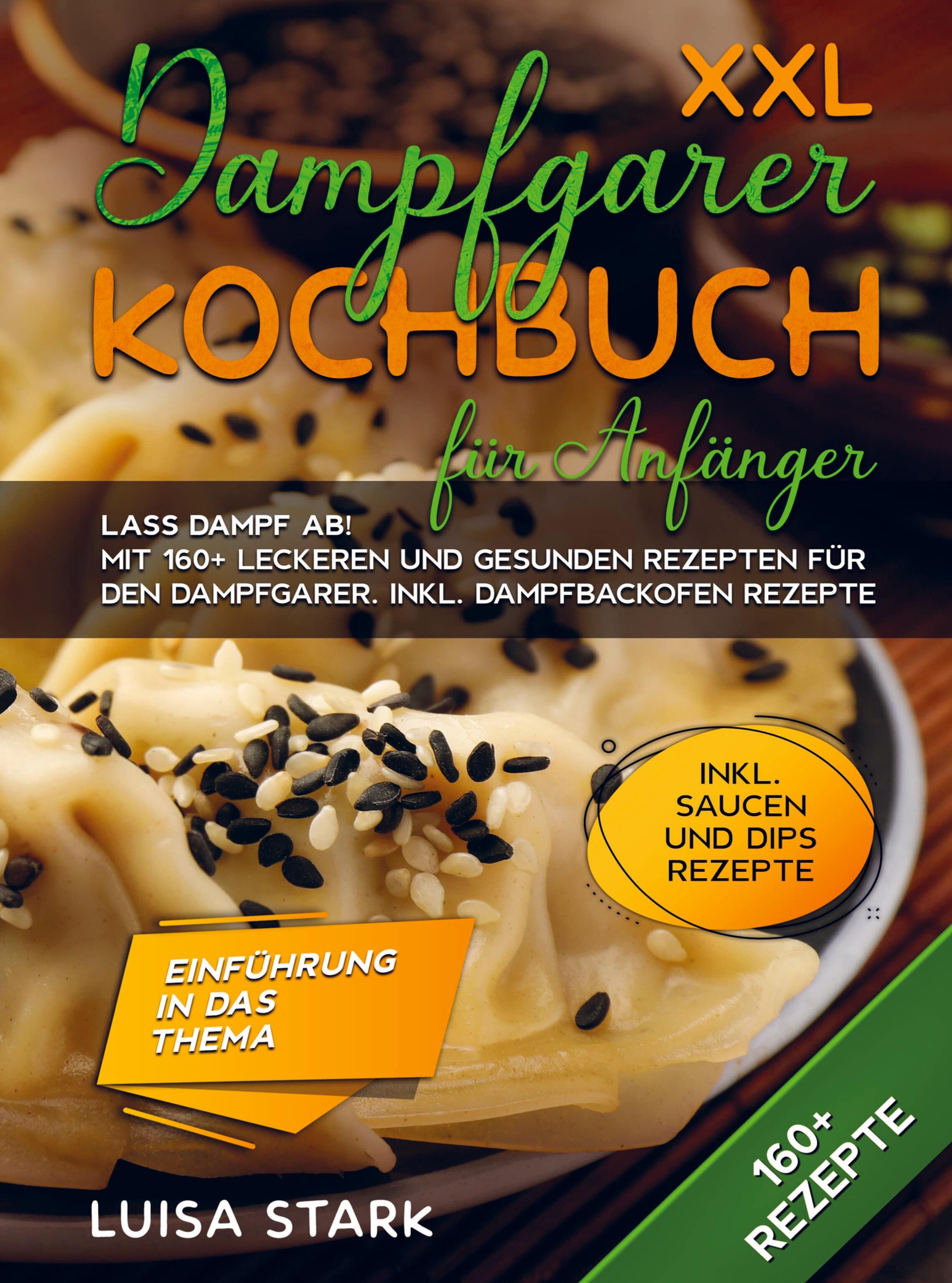 XXL Dampfgarer Kochbuch für Anfänger