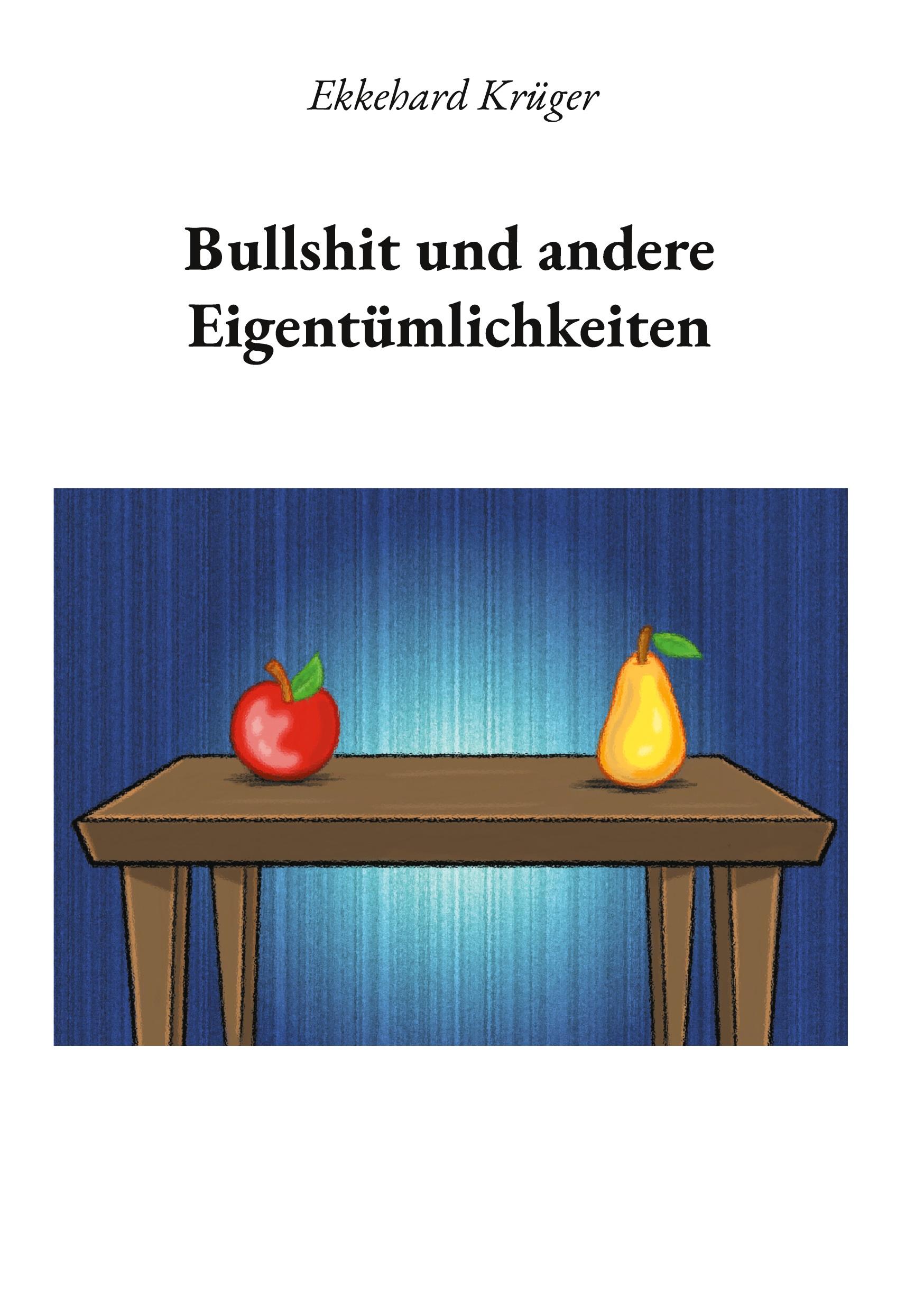 Bullshit und andere Eigentümlichkeiten