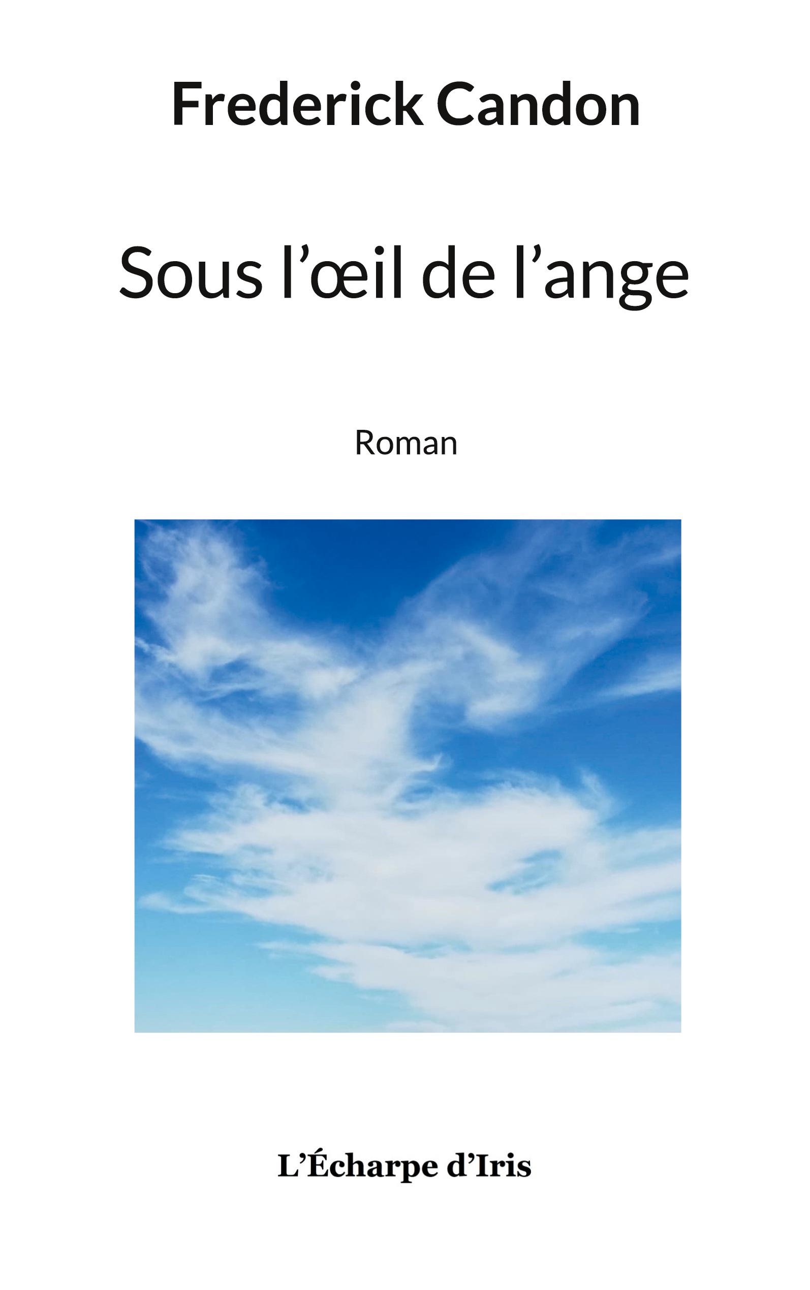 Sous l'oeil de l'ange