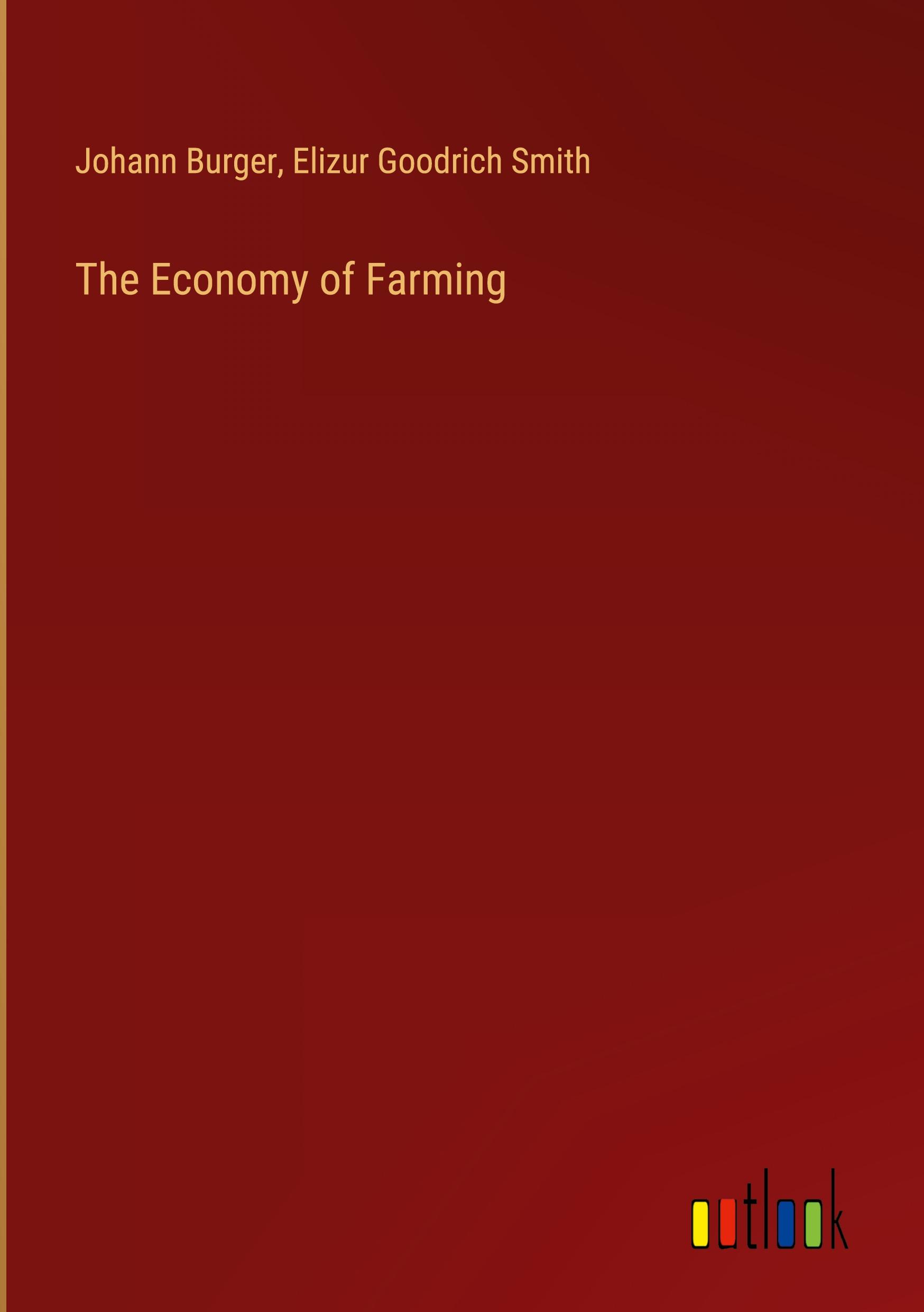 The Economy of Farming