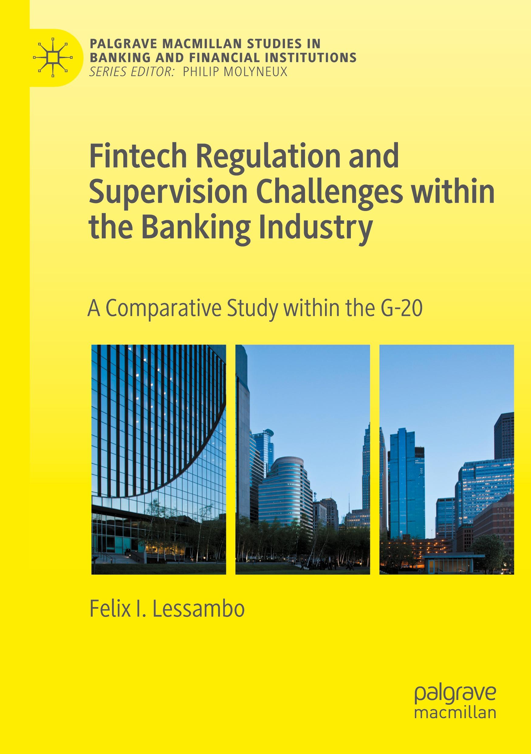 Fintech Regulation and Supervision Challenges within the Banking Industry