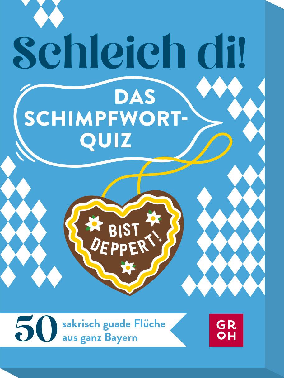 Schleich di! Das Schimpfwort-Quiz