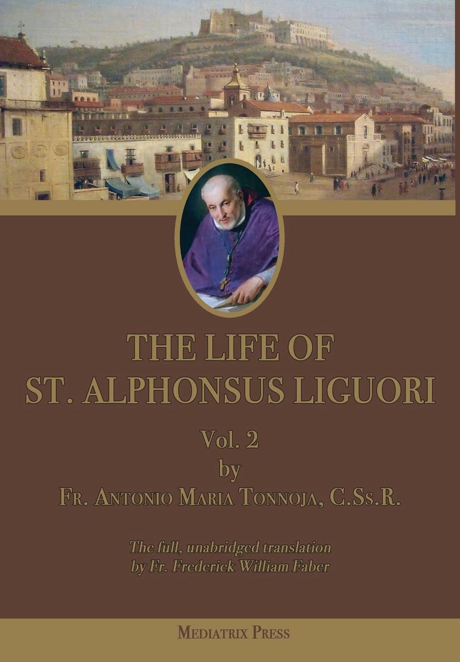 The Life of St. Alphonsus Liguori