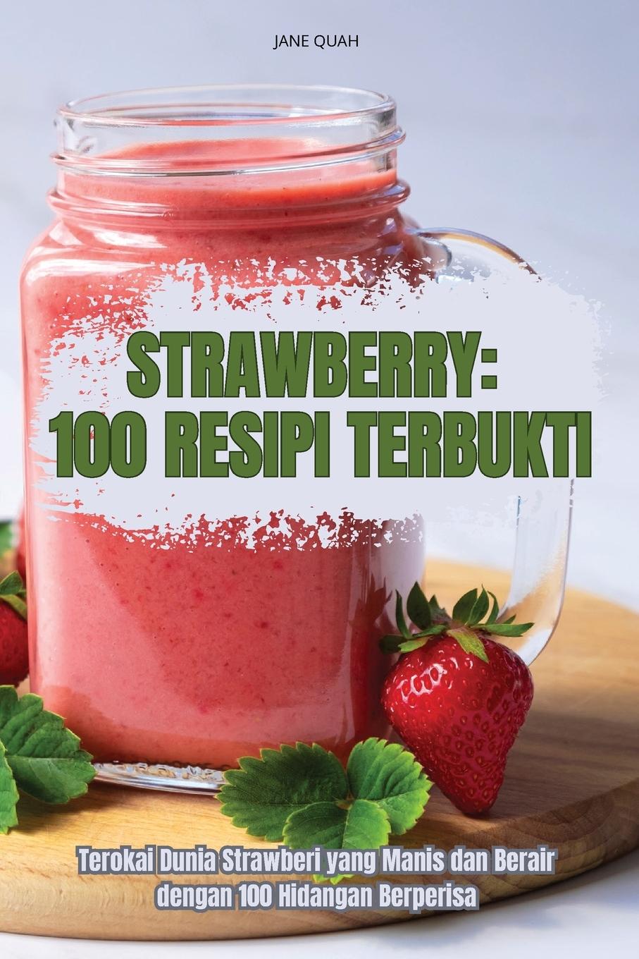 STRAWBERRY 100 RESIPI TERBUKTI