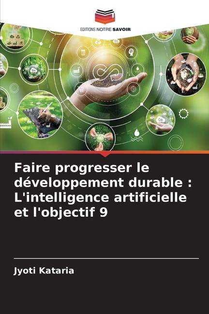 Faire progresser le développement durable : L'intelligence artificielle et l'objectif 9