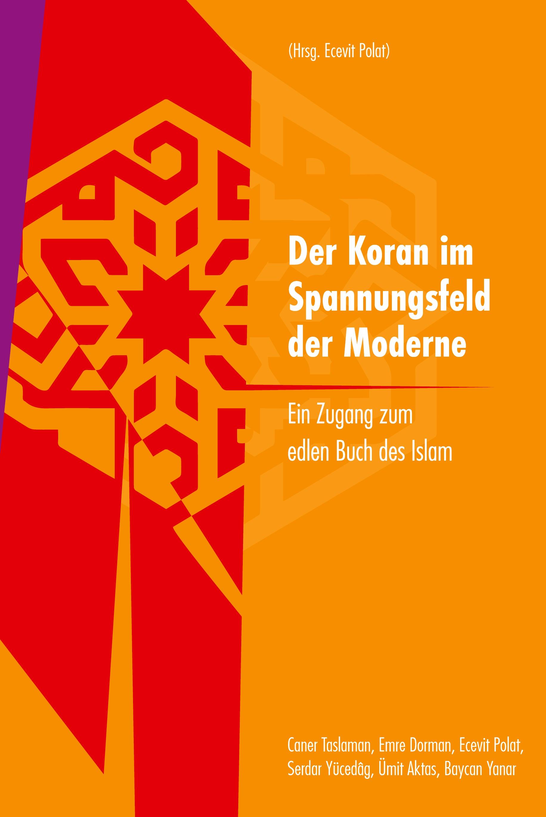 Der Koran im Spannungsfeld der Moderne