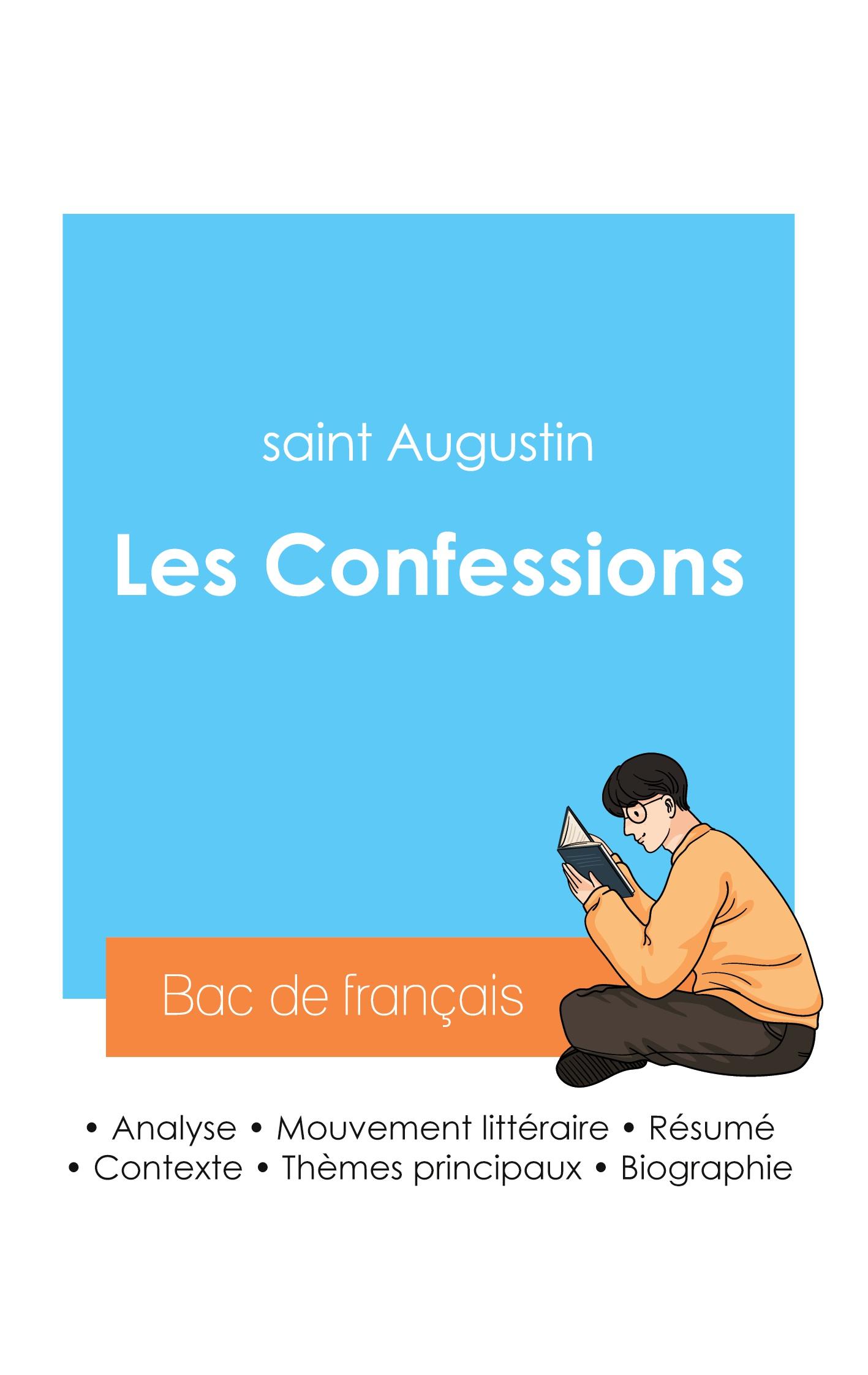 Réussir son Bac de français 2024 : Analyse des Confessions de saint Augustin