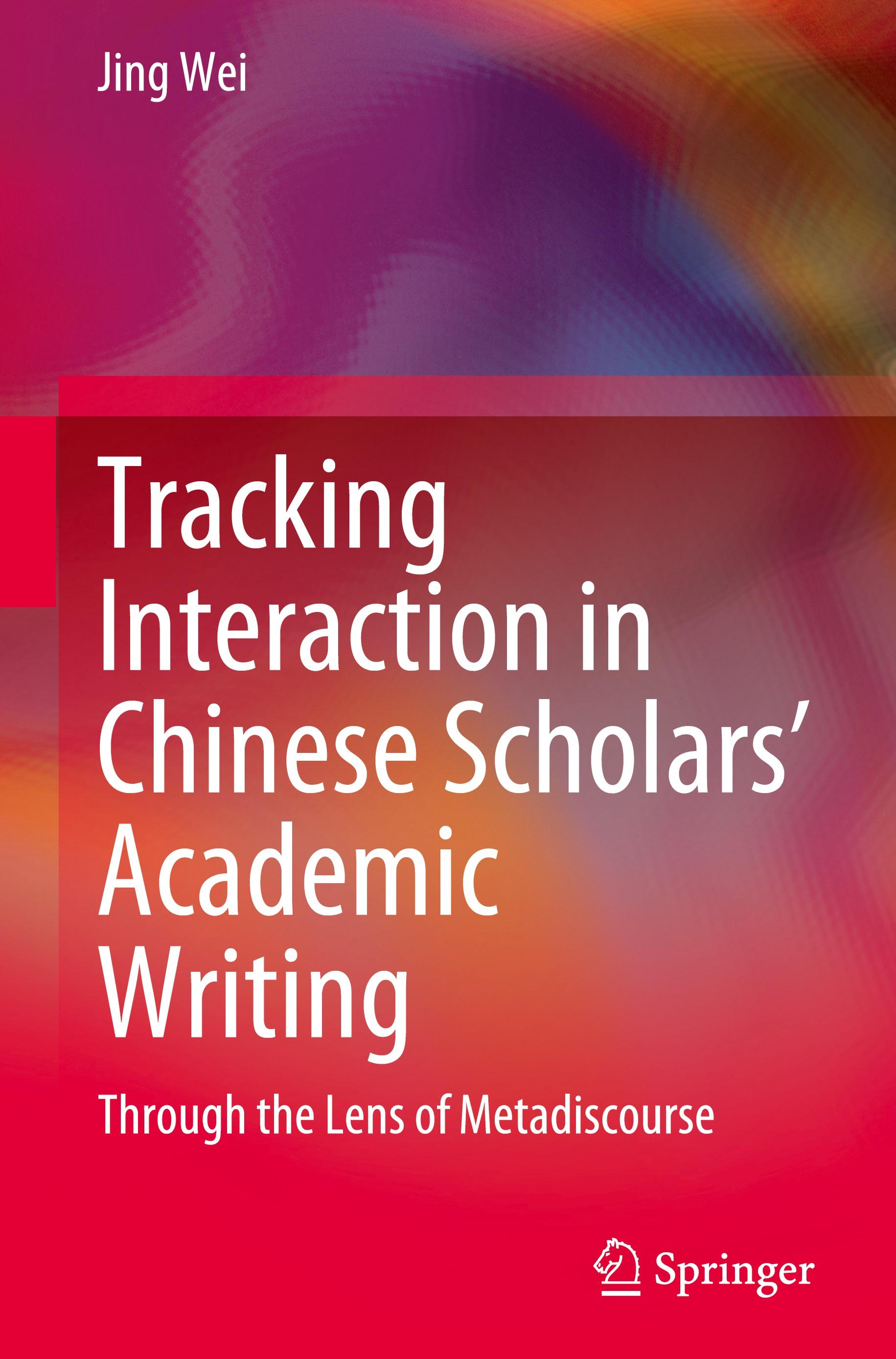 Tracking Interaction in Chinese Scholars¿ Academic Writing