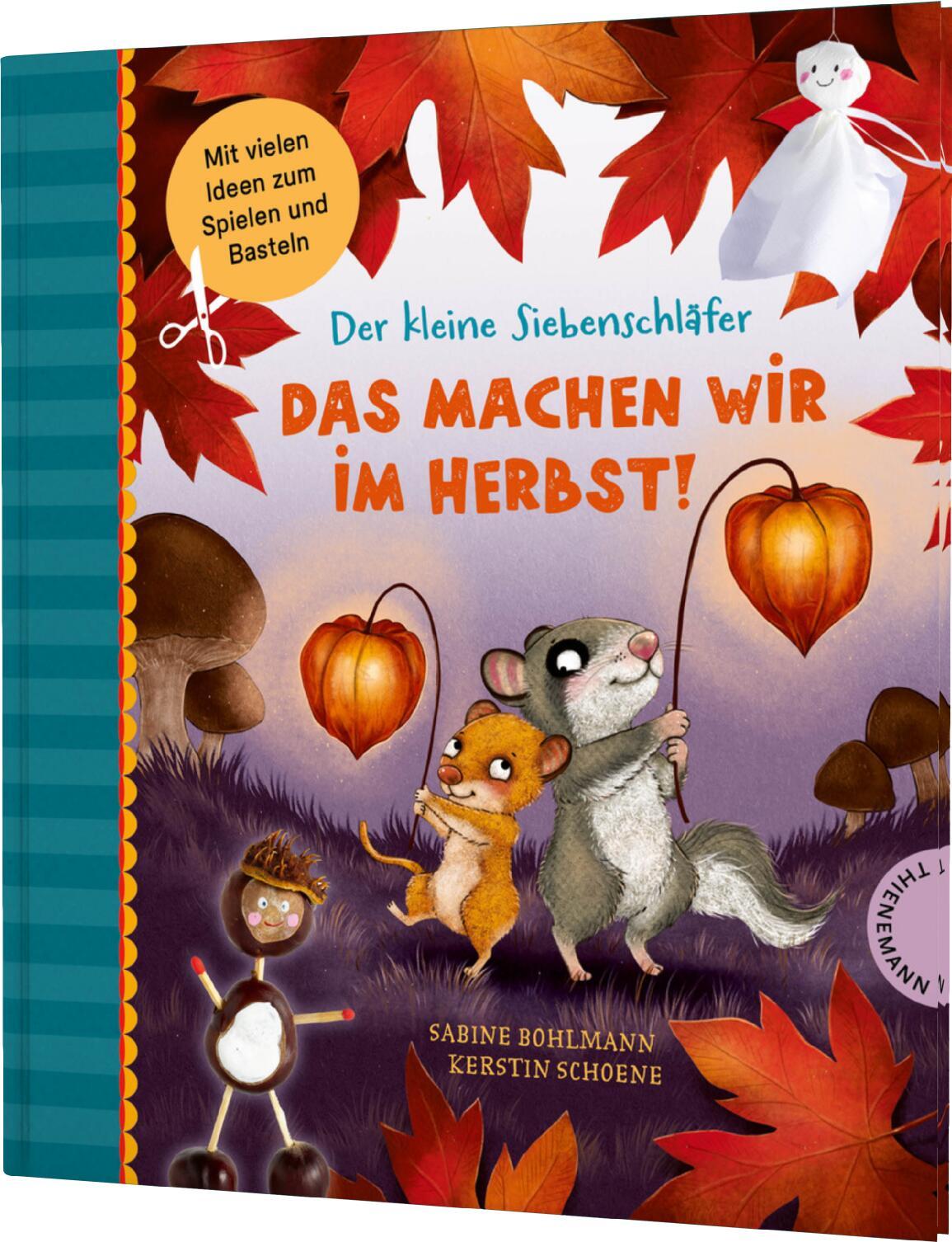 Der kleine Siebenschläfer: Das machen wir im Herbst!