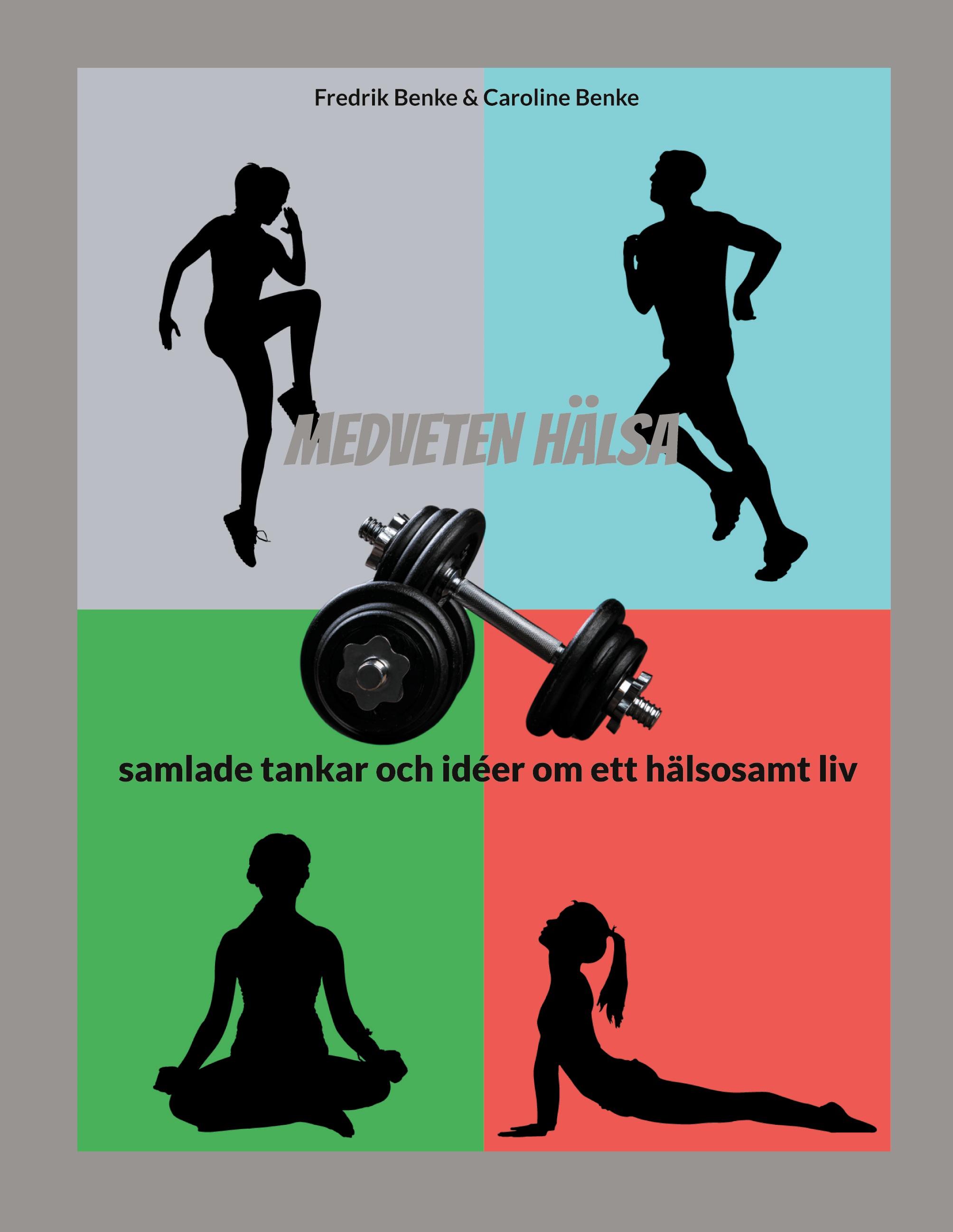 Medveten hälsa