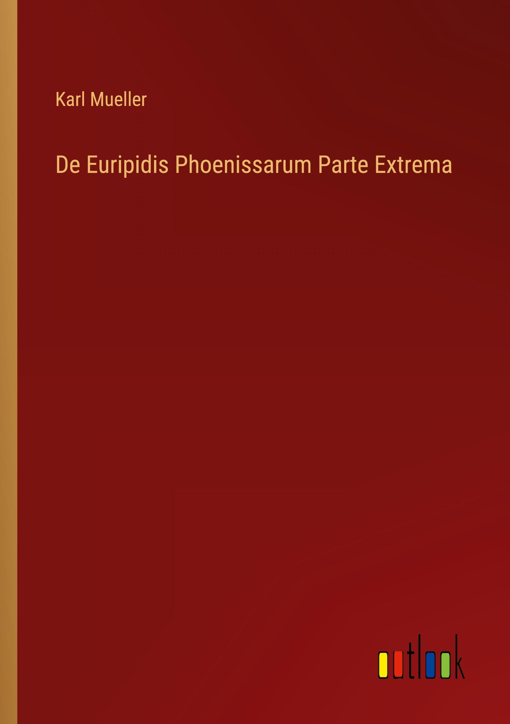 De Euripidis Phoenissarum Parte Extrema