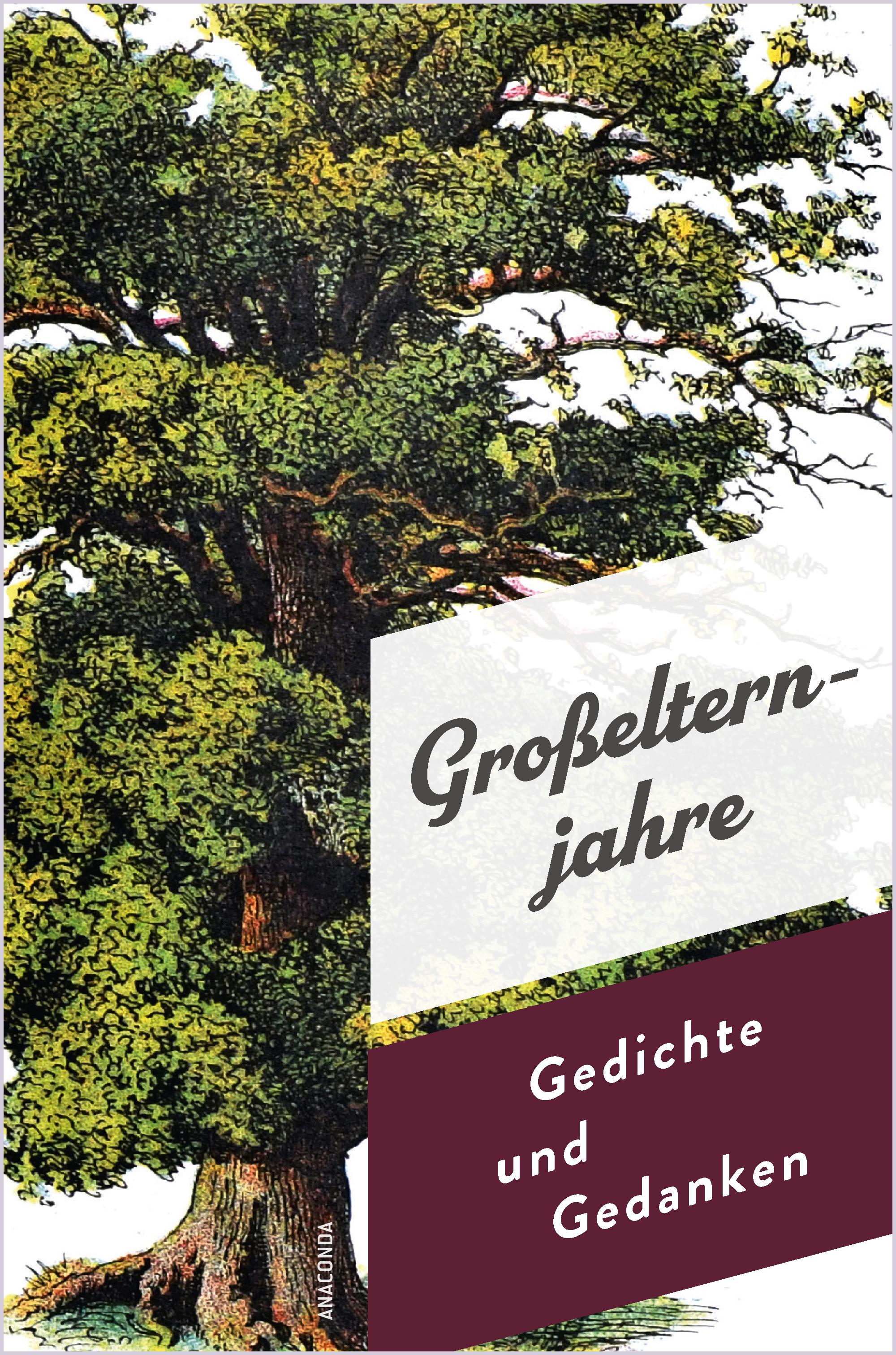 Großelternjahre. Gedichte und Gedanken