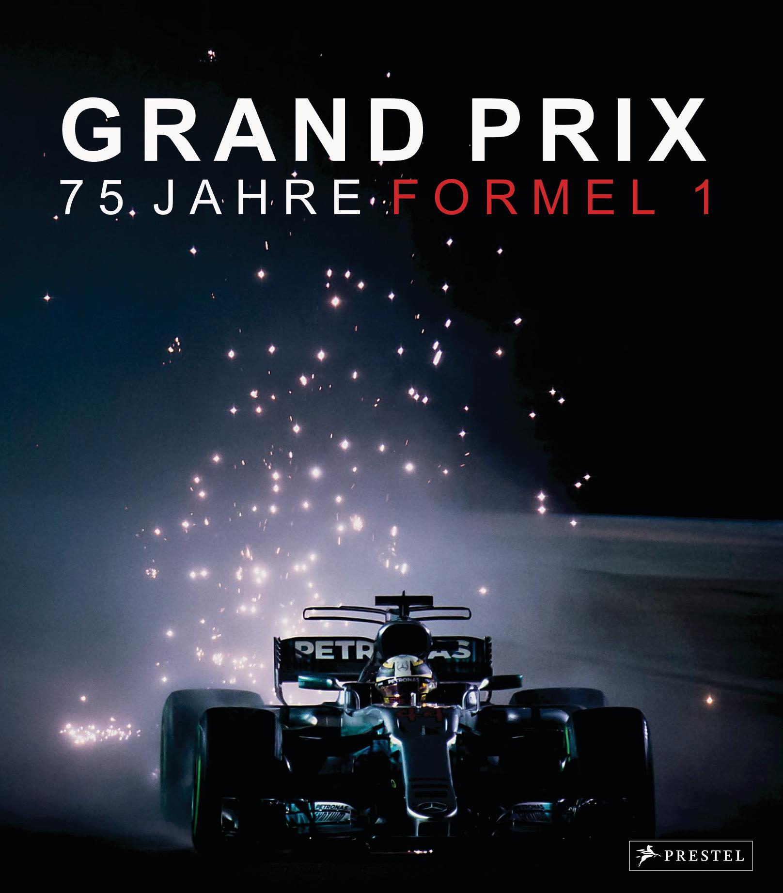 Grand Prix: 75 Jahre Formel 1