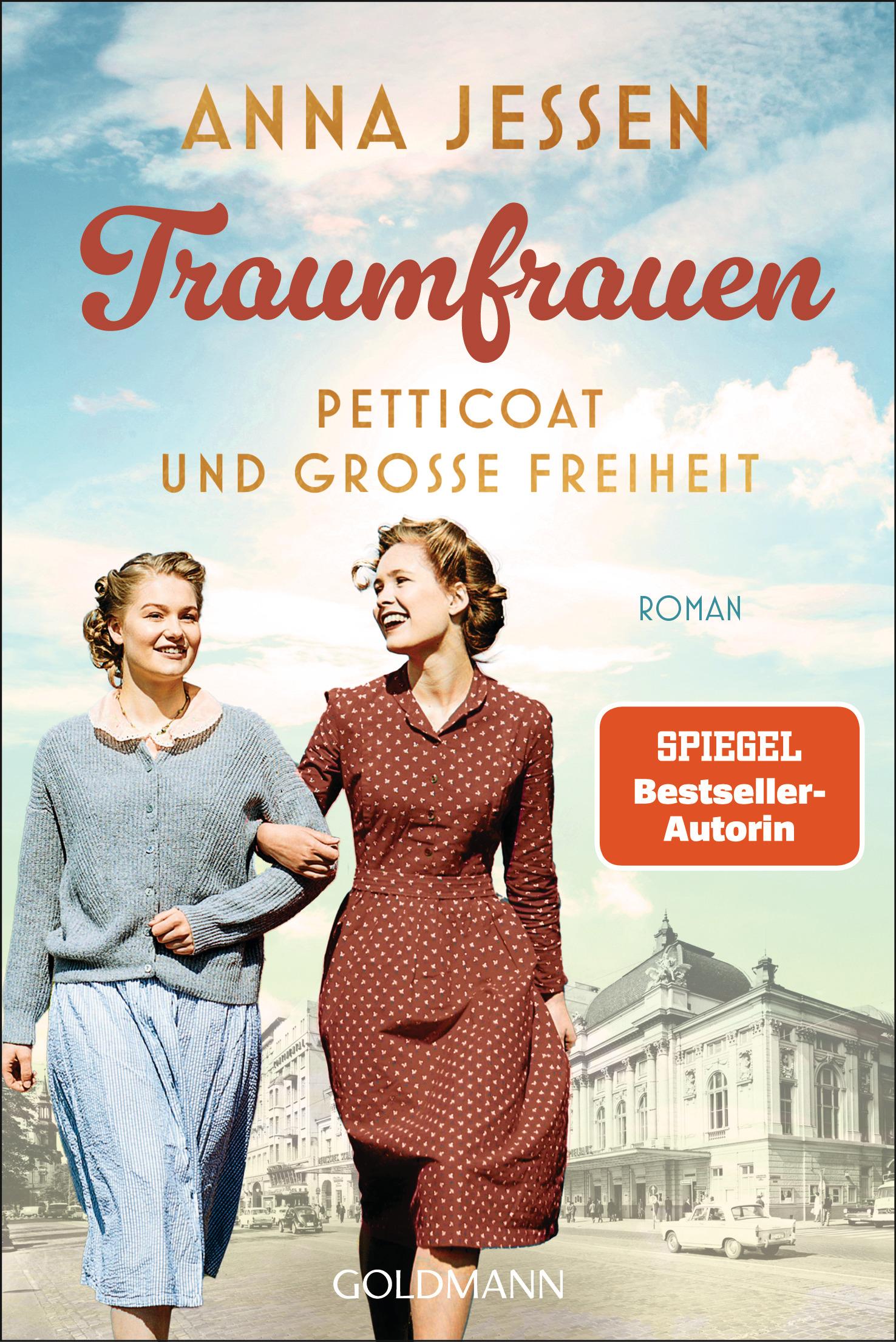 Traumfrauen. Petticoat und große Freiheit -