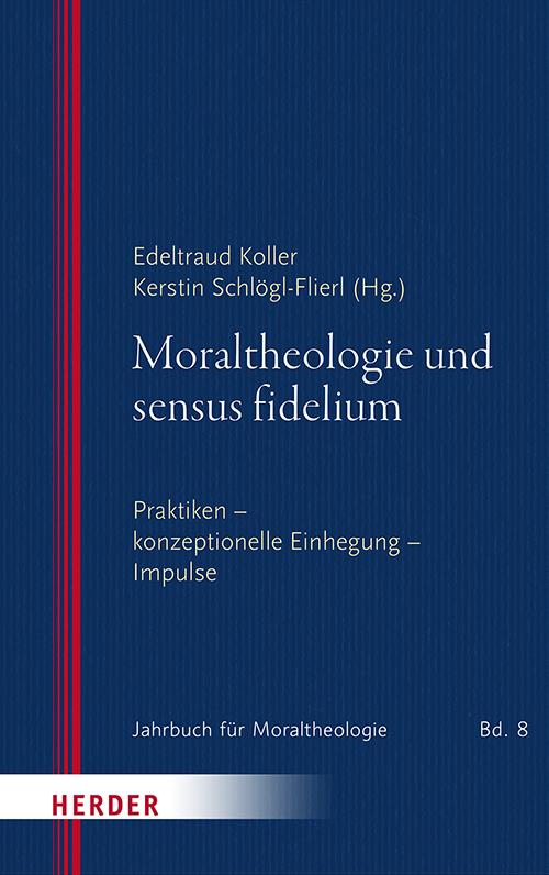 Moraltheologie und sensus fidelium