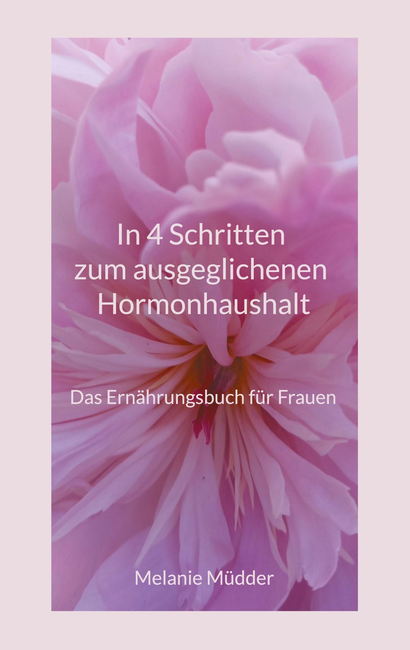 In 4 Schritten zum ausgeglichenen Hormonhaushalt