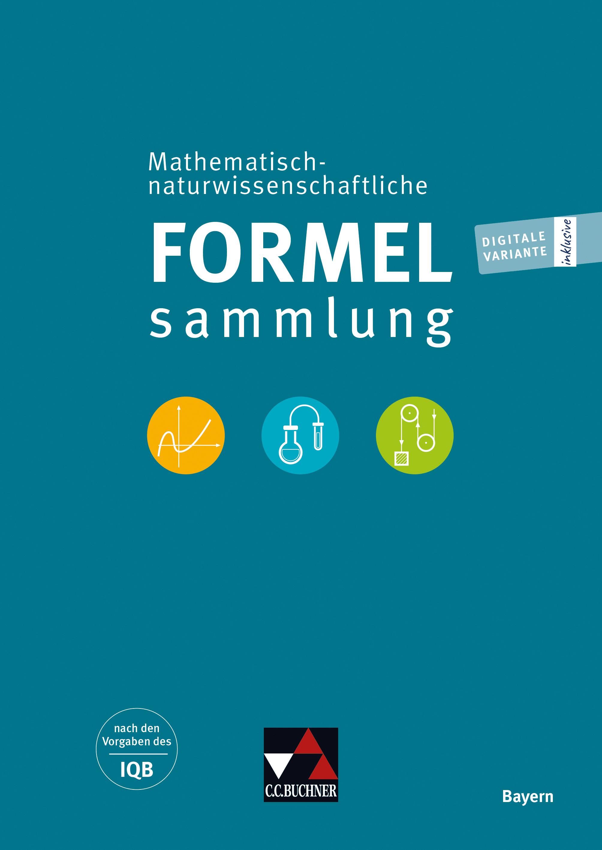 Math.-naturwissenschaftl. Formelsammlung Bayern