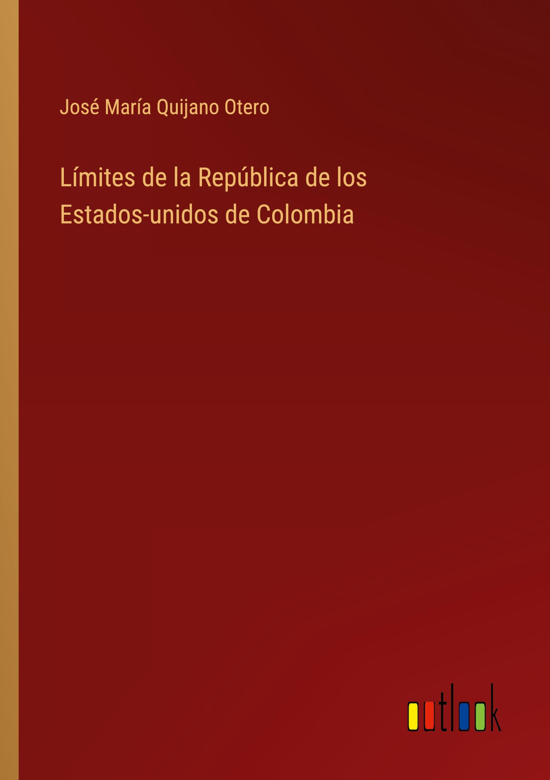 Límites de la República de los Estados-unidos de Colombia