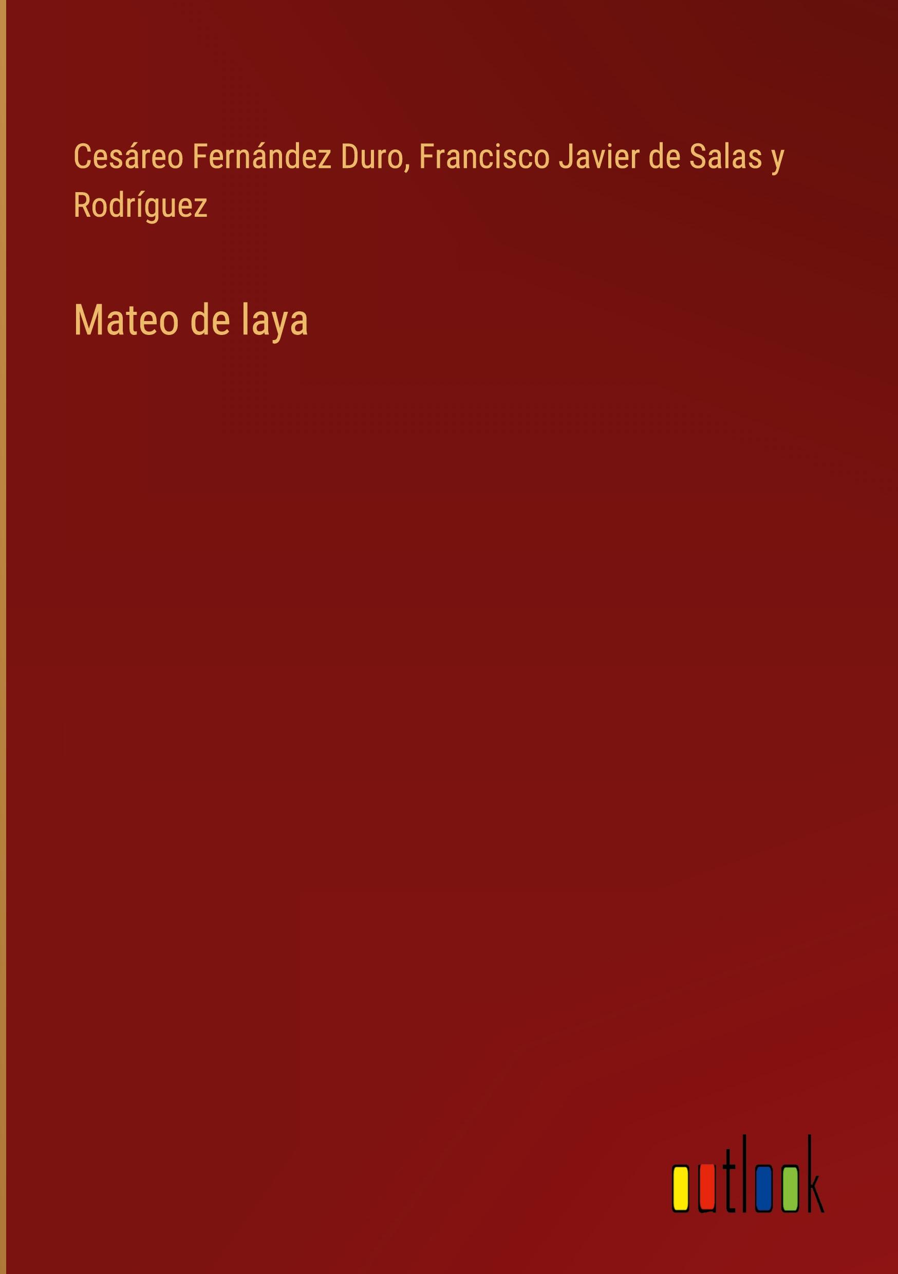 Mateo de laya