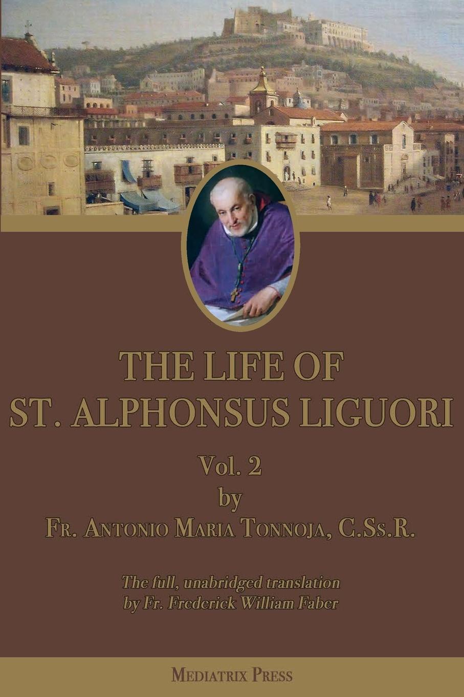 The Life of St. Alphonsus Liguori