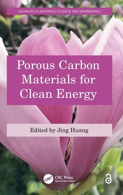 Porous Carbon Materials for Clean Energy