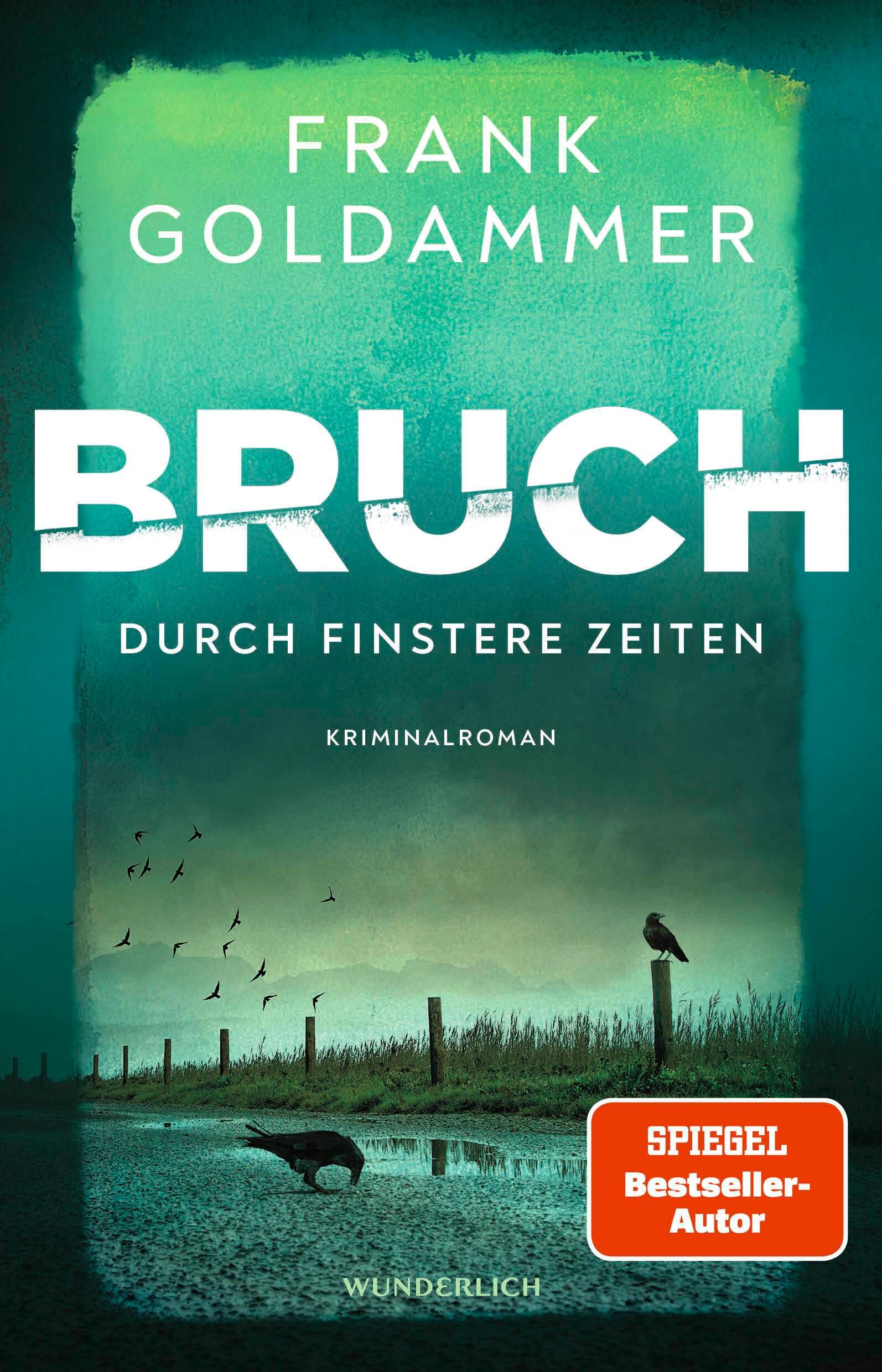 Bruch: Durch finstere Zeiten