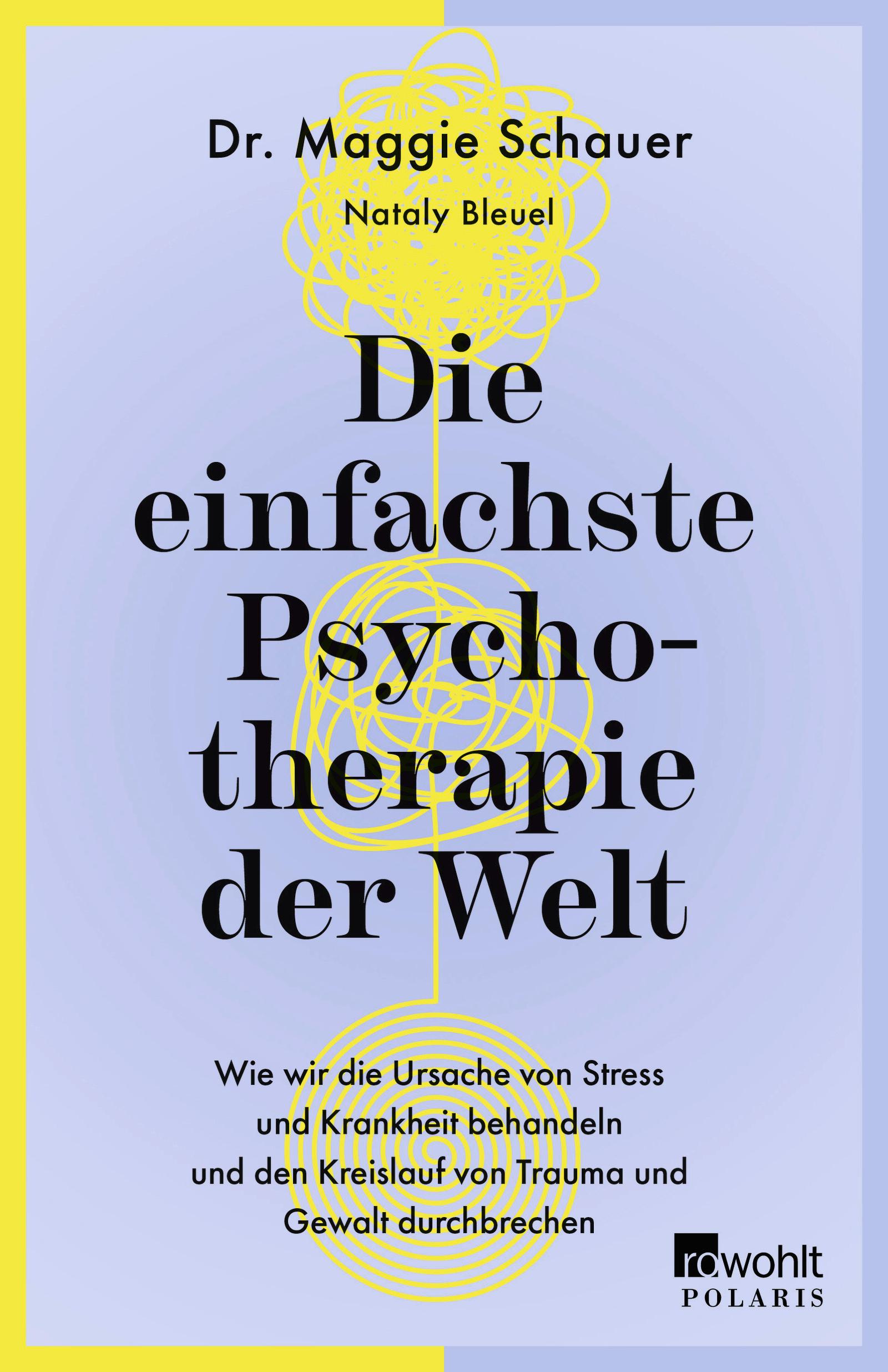 Die einfachste Psychotherapie der Welt