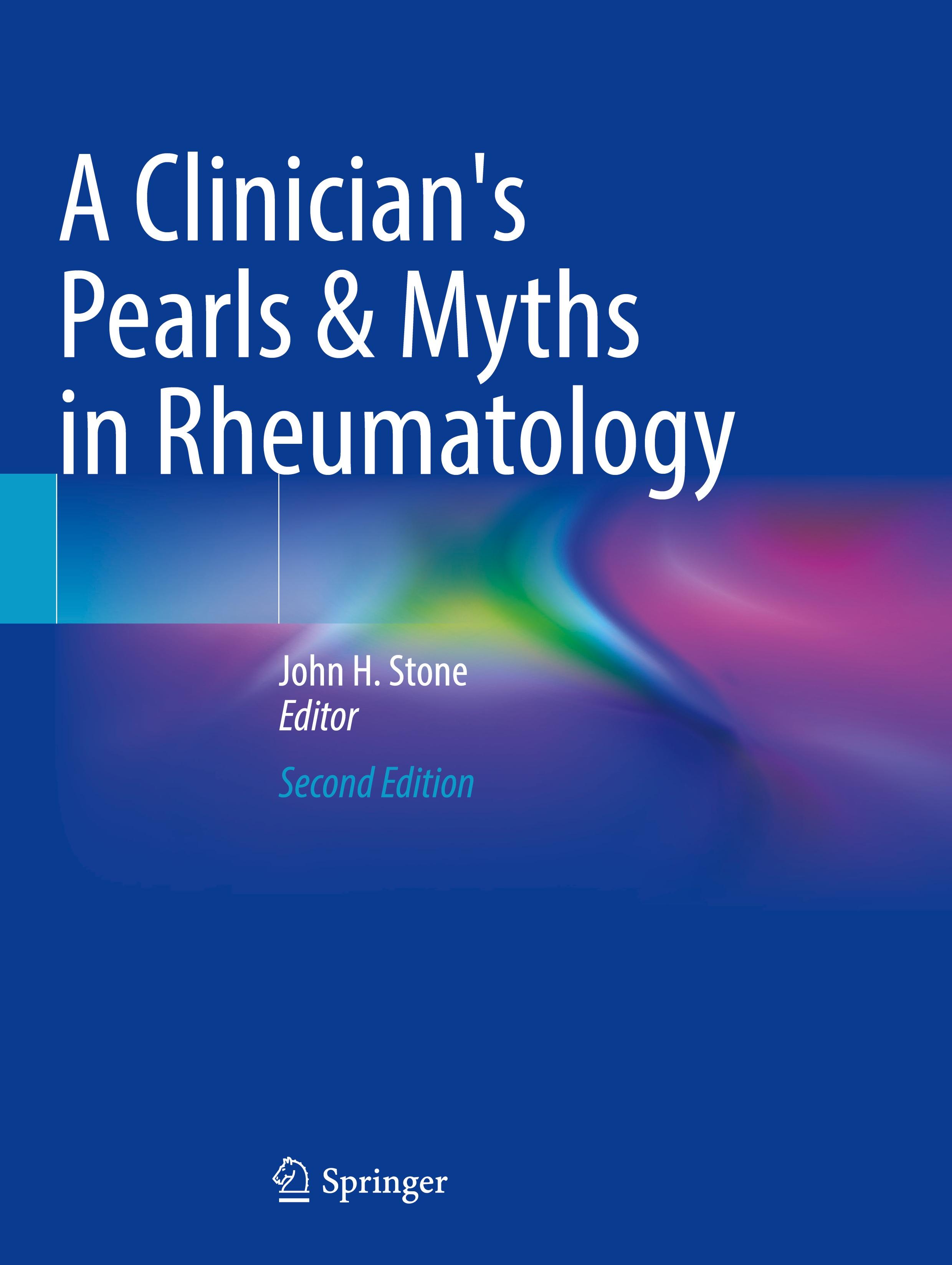 A Clinician's Pearls & Myths in Rheumatology