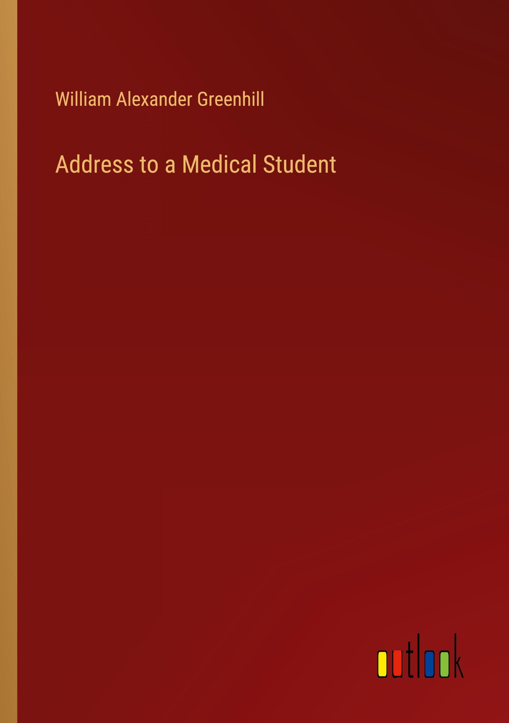 Address to a Medical Student