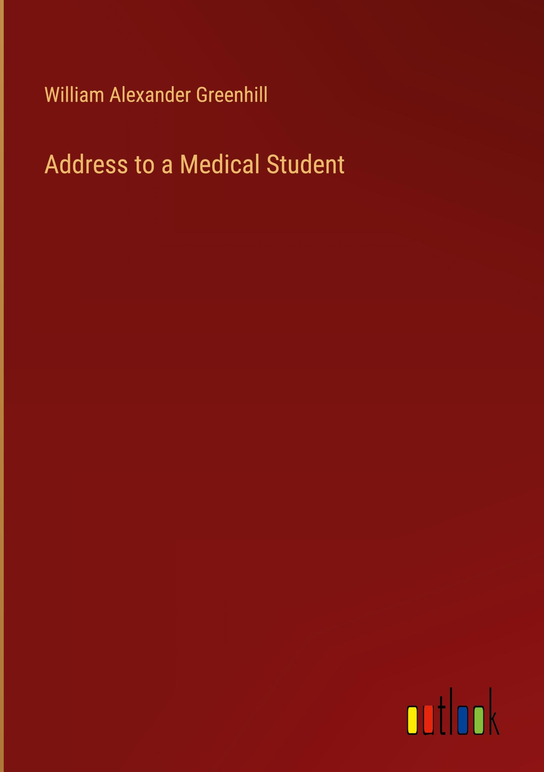 Address to a Medical Student