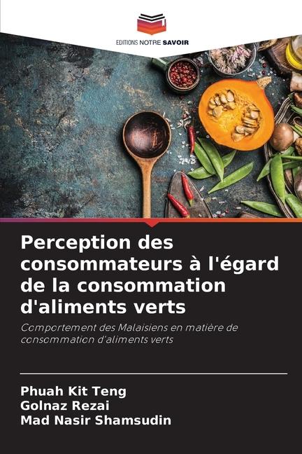 Perception des consommateurs à l'égard de la consommation d'aliments verts