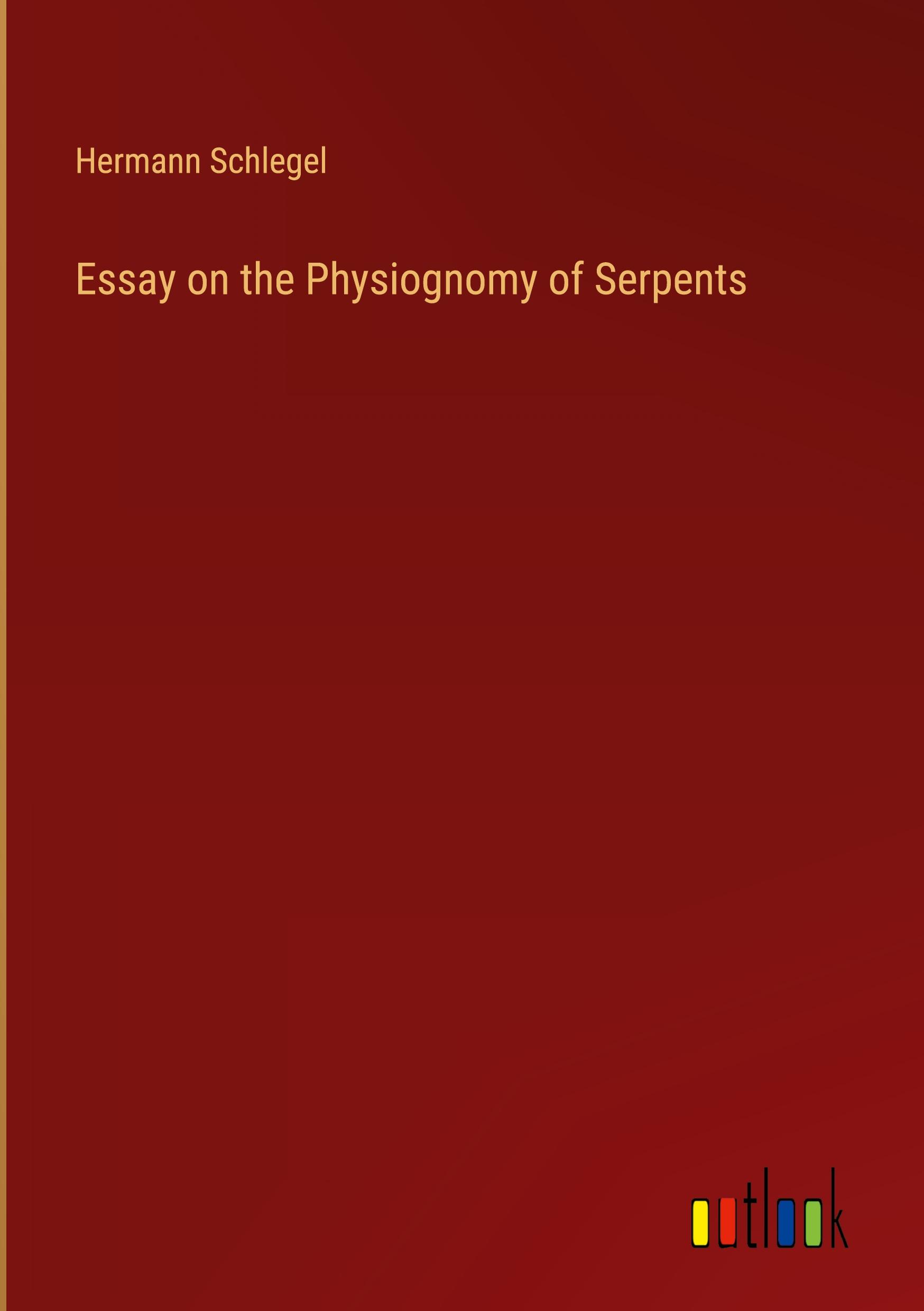 Essay on the Physiognomy of Serpents