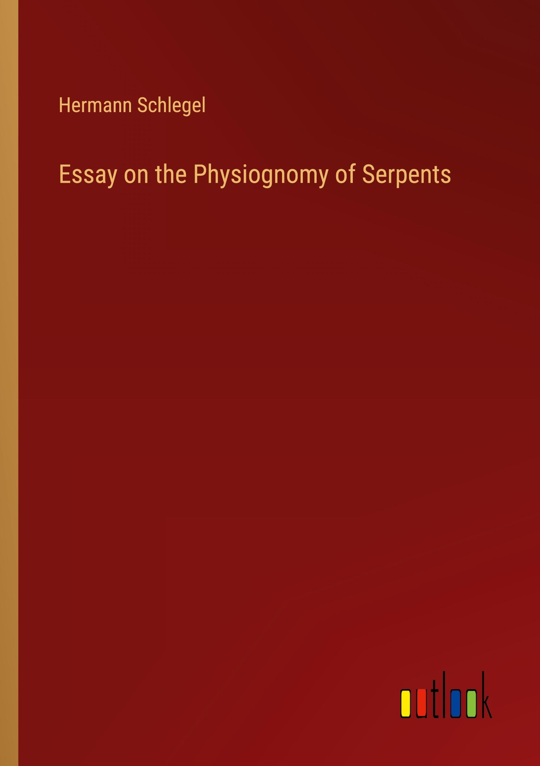 Essay on the Physiognomy of Serpents