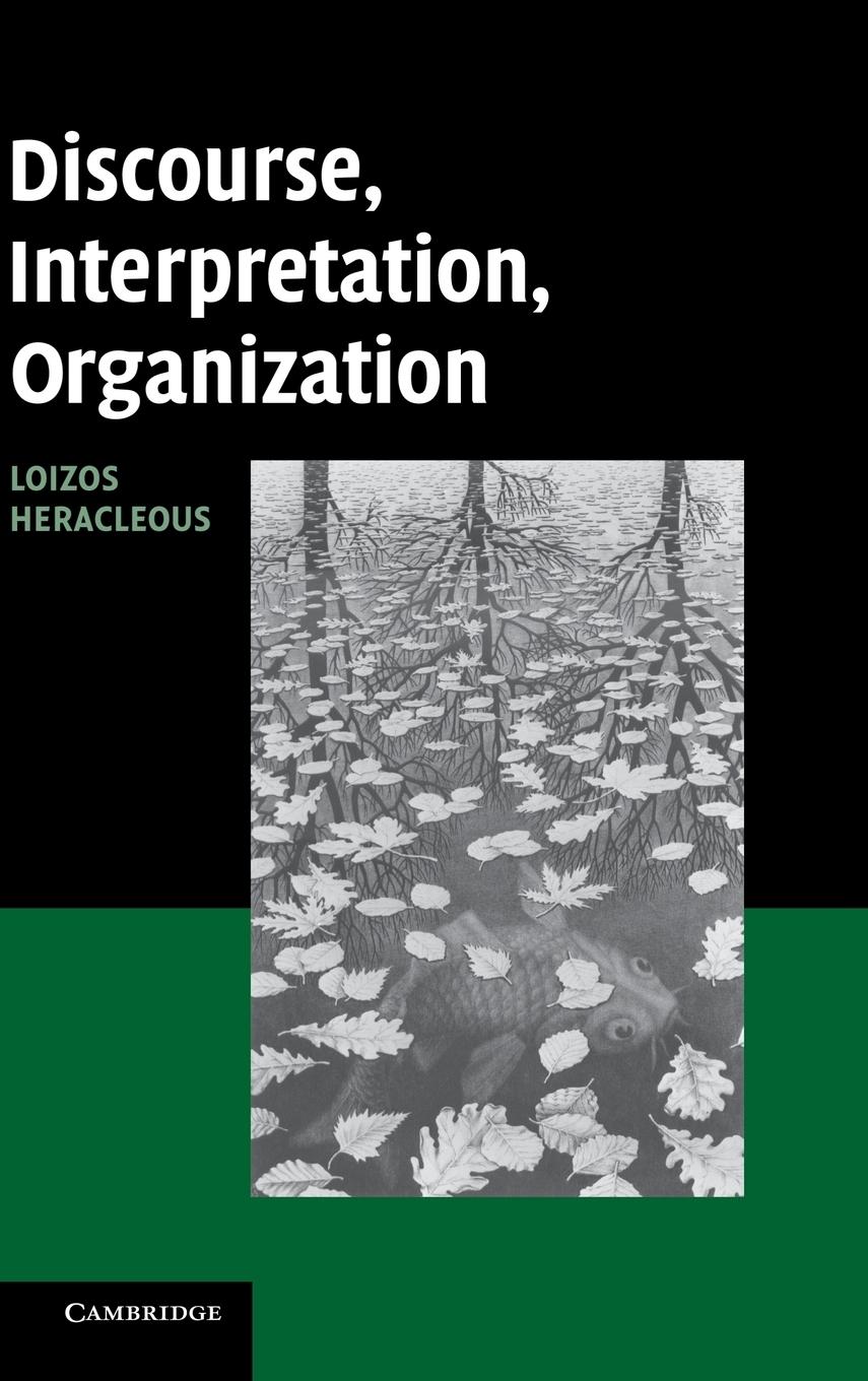 Discourse, Interpretation, Organization