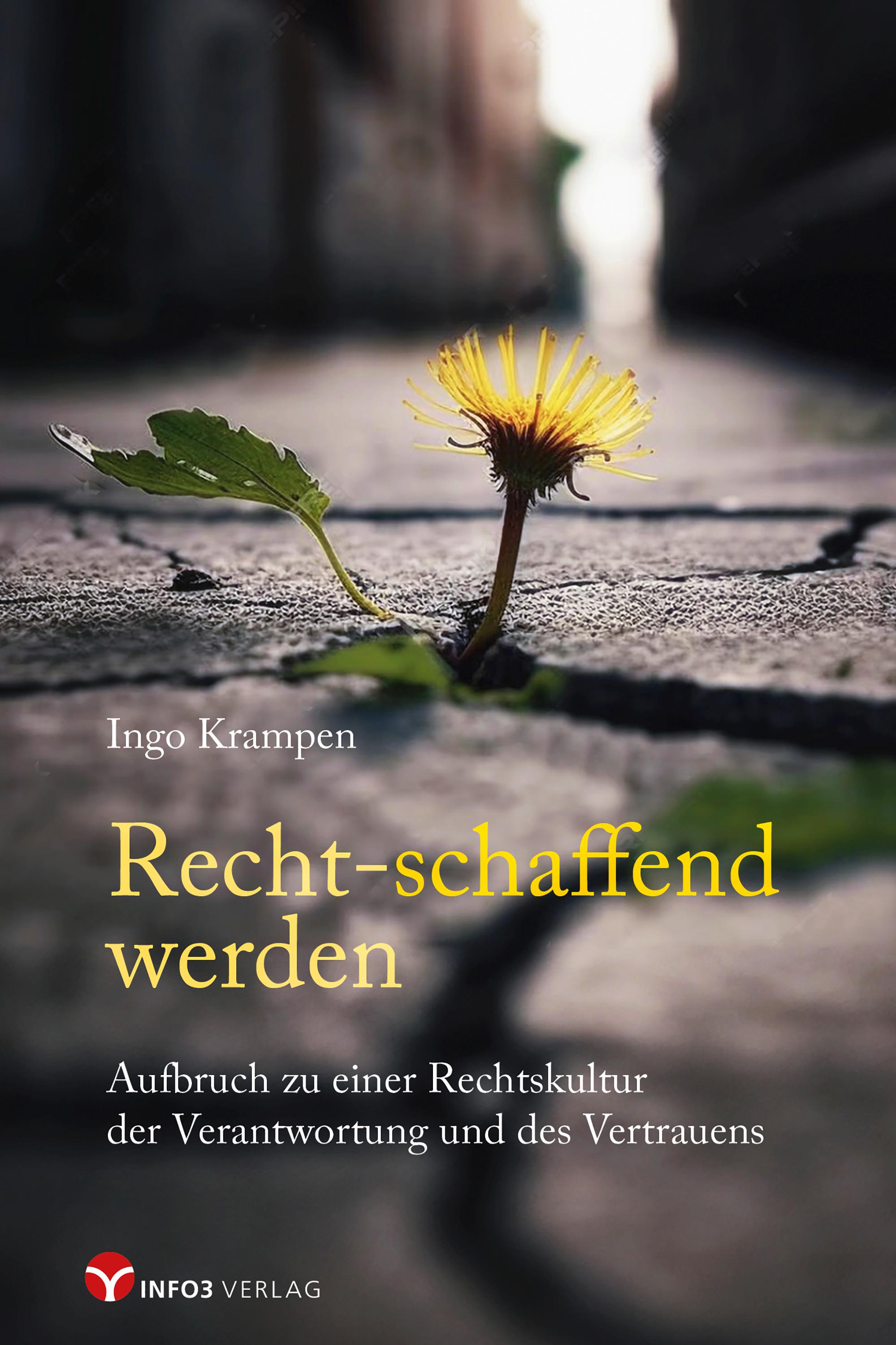 Recht-schaffend werden