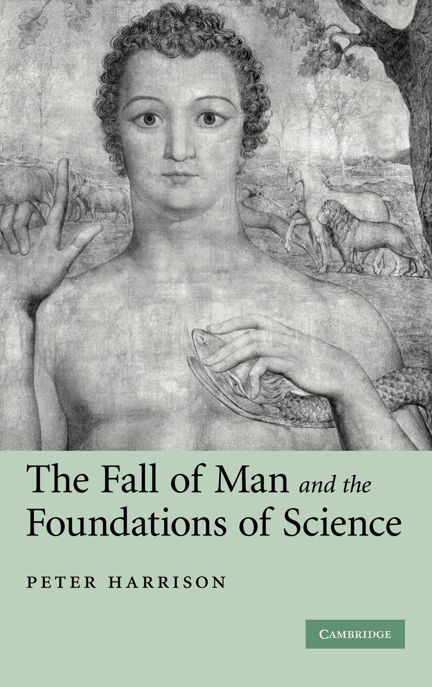 The Fall of Man and the Foundations of Science