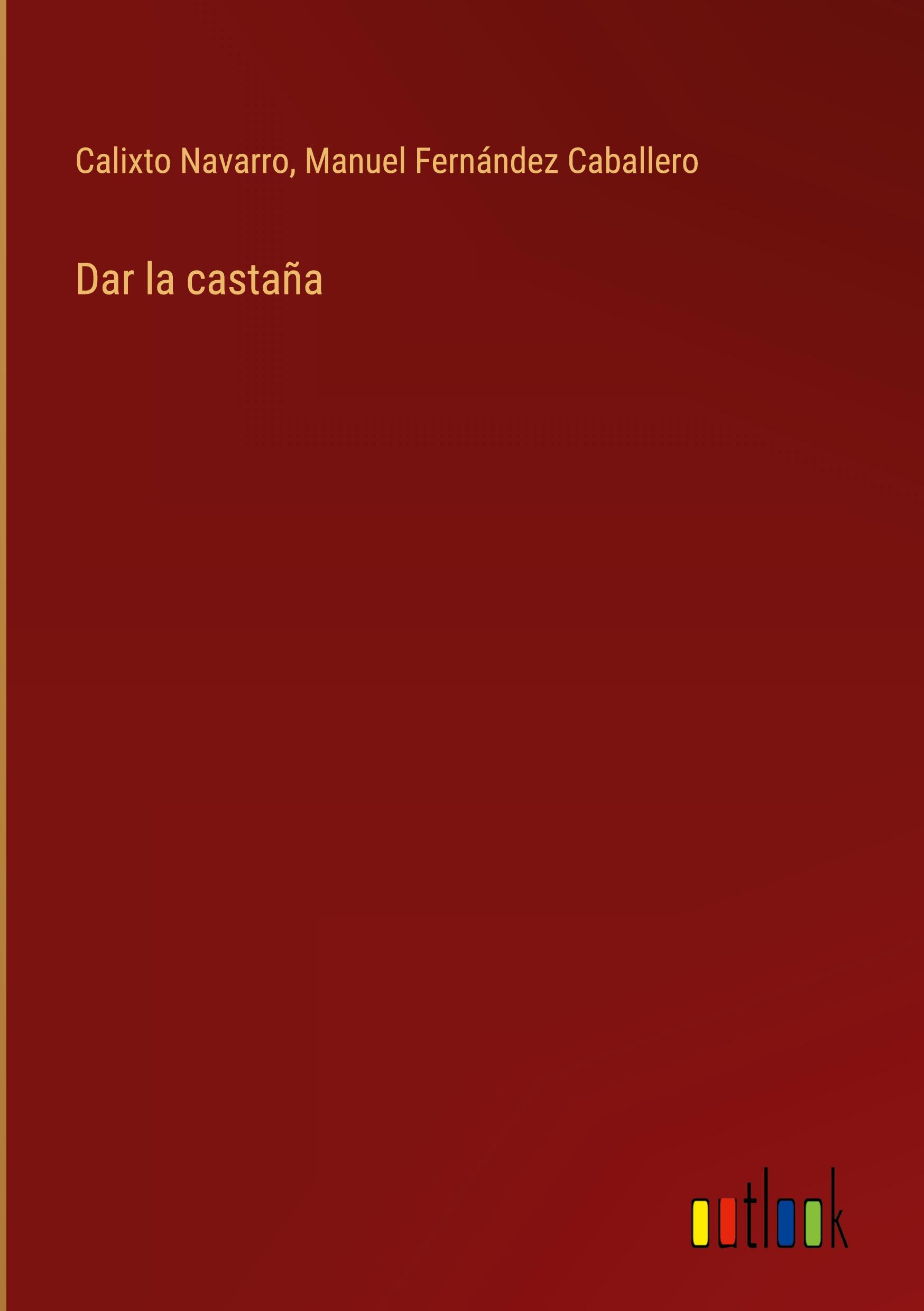 Dar la castaña