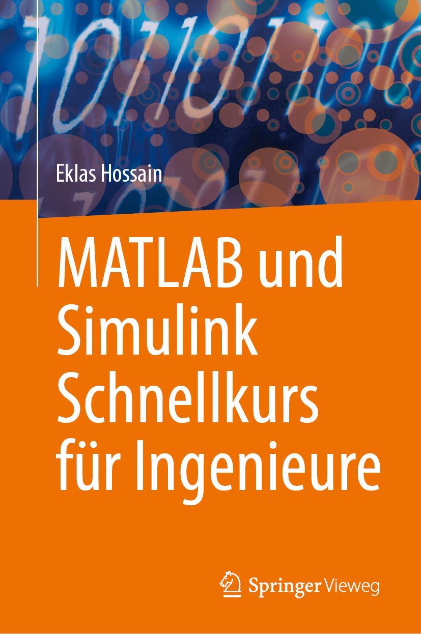 MATLAB und Simulink Schnellkurs für Ingenieure